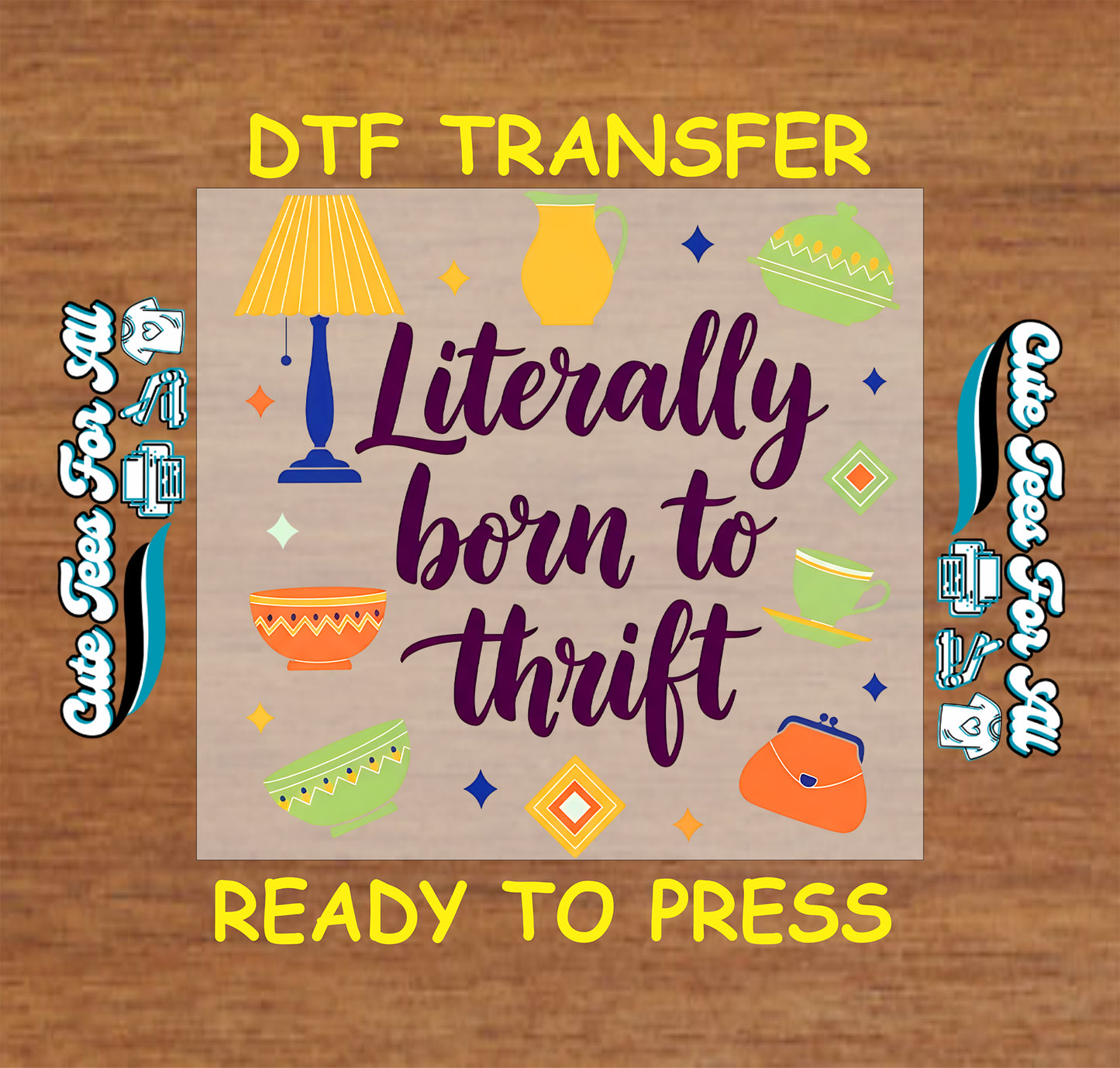 literally born to thrift vintage items graphic ready to press dtf iron on heat transfer for thrift lover diy shirts