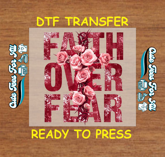 faith over fear cross with pink roses ready to press dtf iron on heat transfer for christian diy shirts
