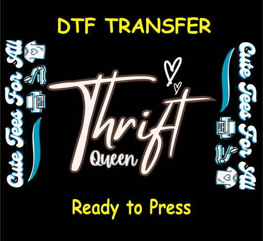 thrift queen script design ready to press dtf transfer iron on heat transfer decal