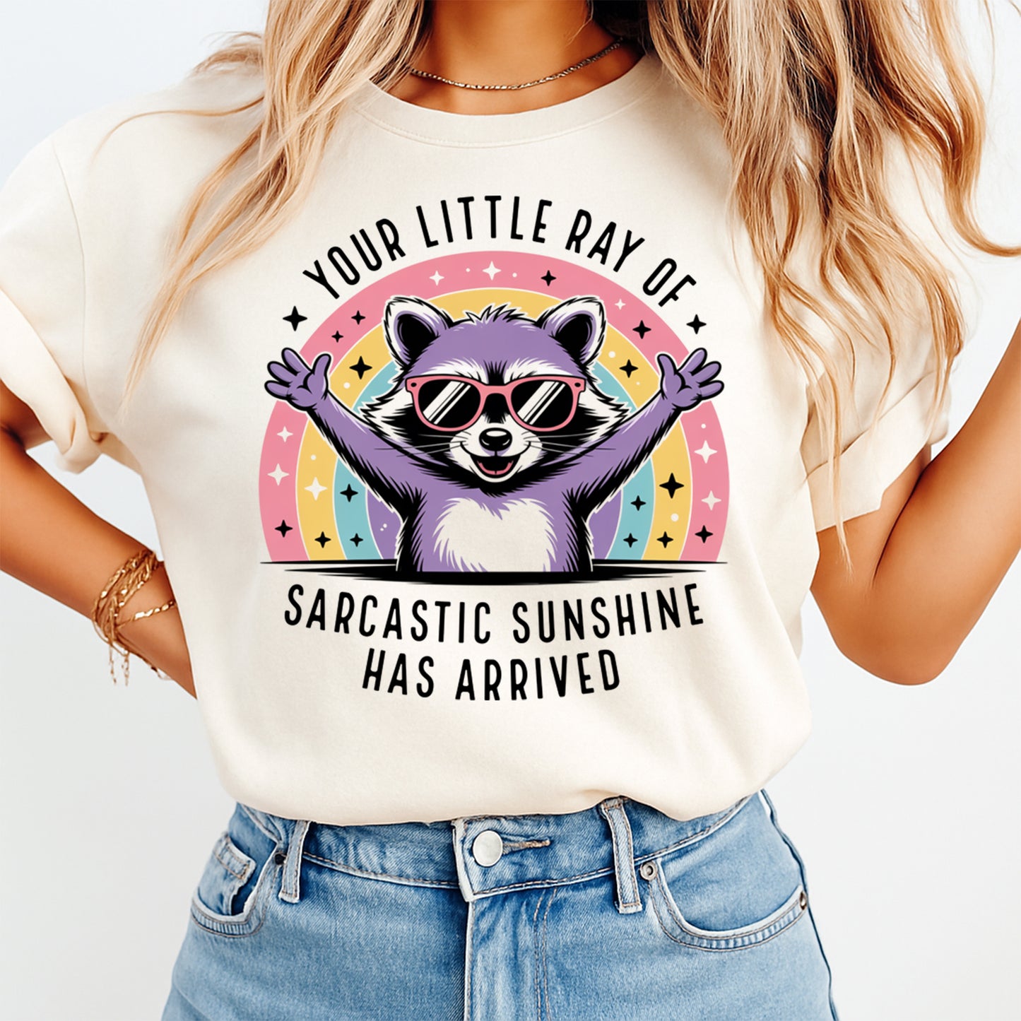 woman wearing shirt with funny raccoon sarcastic sunshine quote design ready to press dtf transfer applied