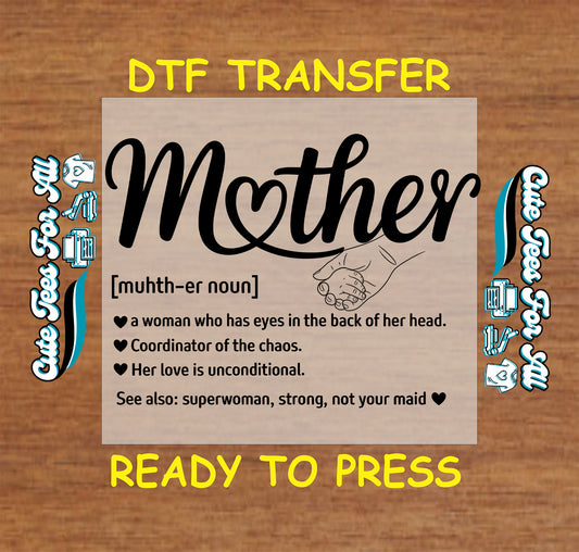 mother definition ready to press dtf transfer with funny mom quote typography iron on heat transfer