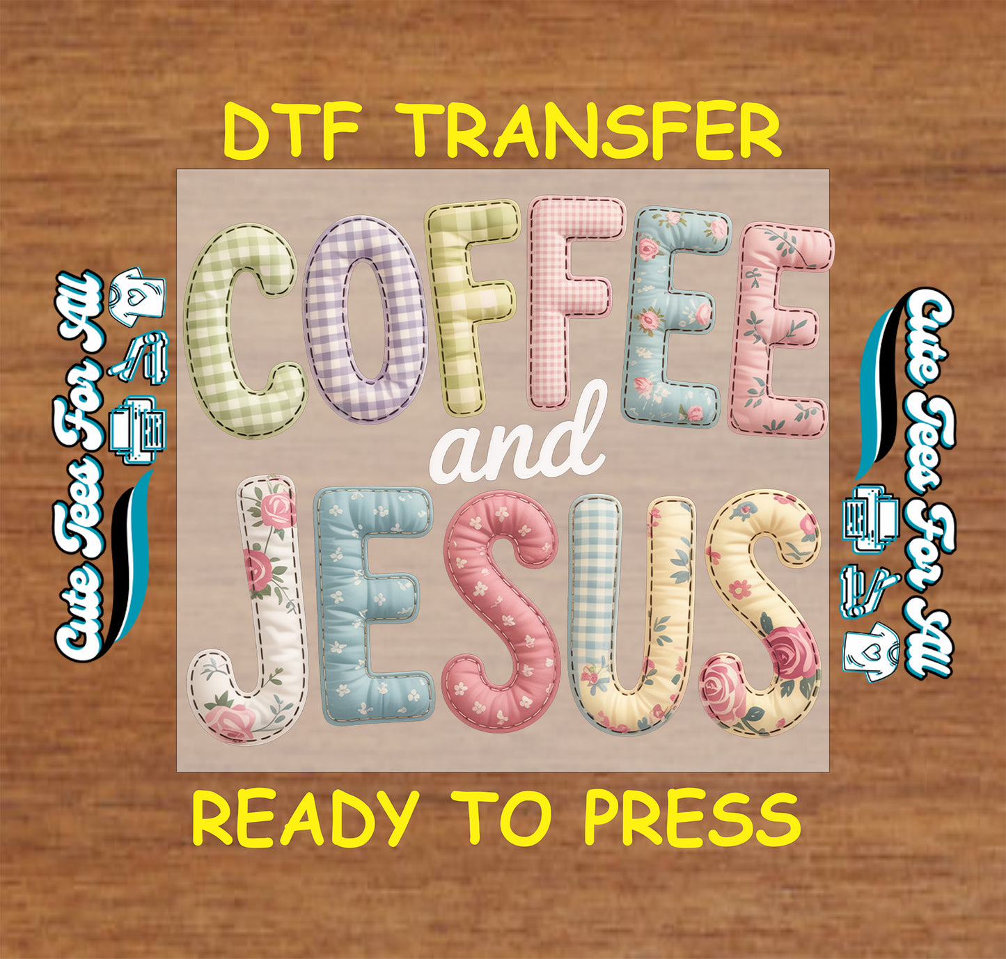 coffee and jesus patchwork floral ready to press dtf transfer pastel aesthetic iron on heat transfer