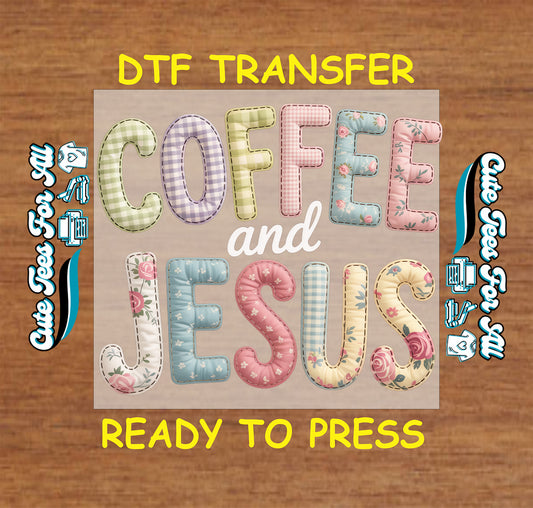 coffee and jesus patchwork floral ready to press dtf transfer pastel aesthetic iron on heat transfer