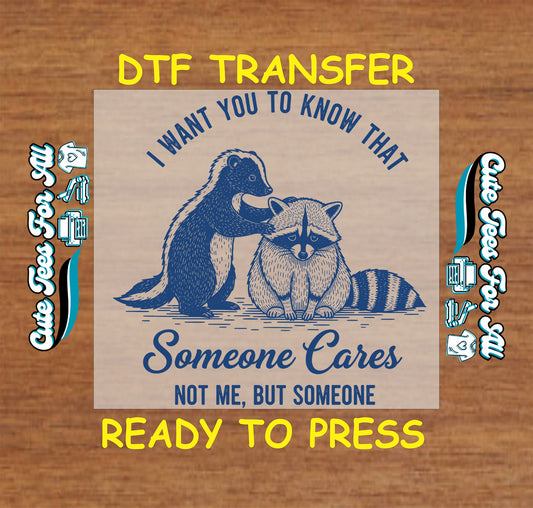 funny raccoon sarcastic quote ready to press dtf transfer someone cares animal iron on heat transfer