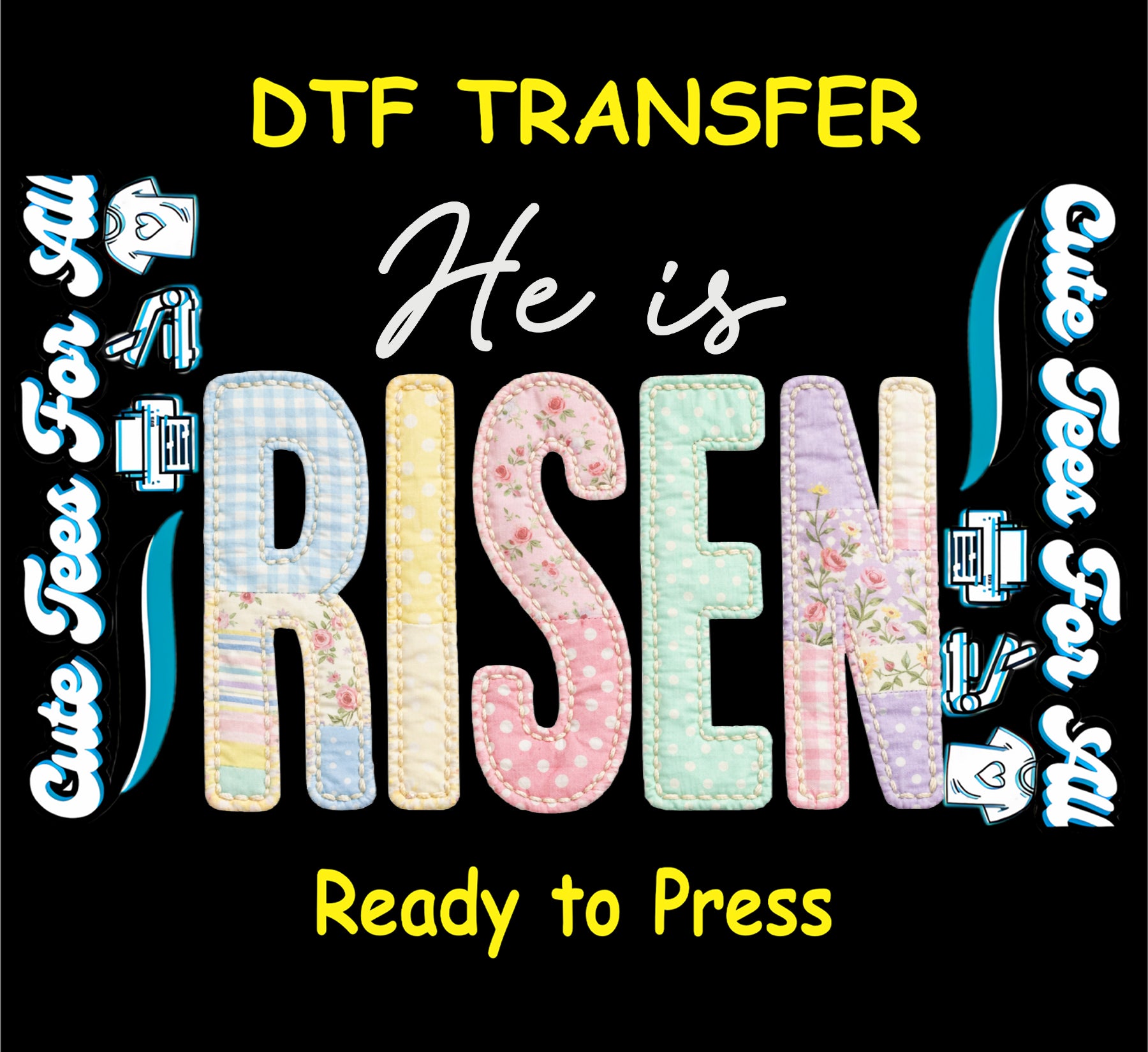 he is risen pastel floral patchwork ready to press dtf transfer christian easter iron on heat transfer