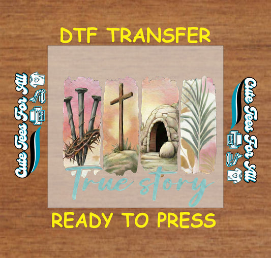 true story christian easter cross empty tomb palm leaves crown of thorns ready to press dtf transfer iron on heat transfer