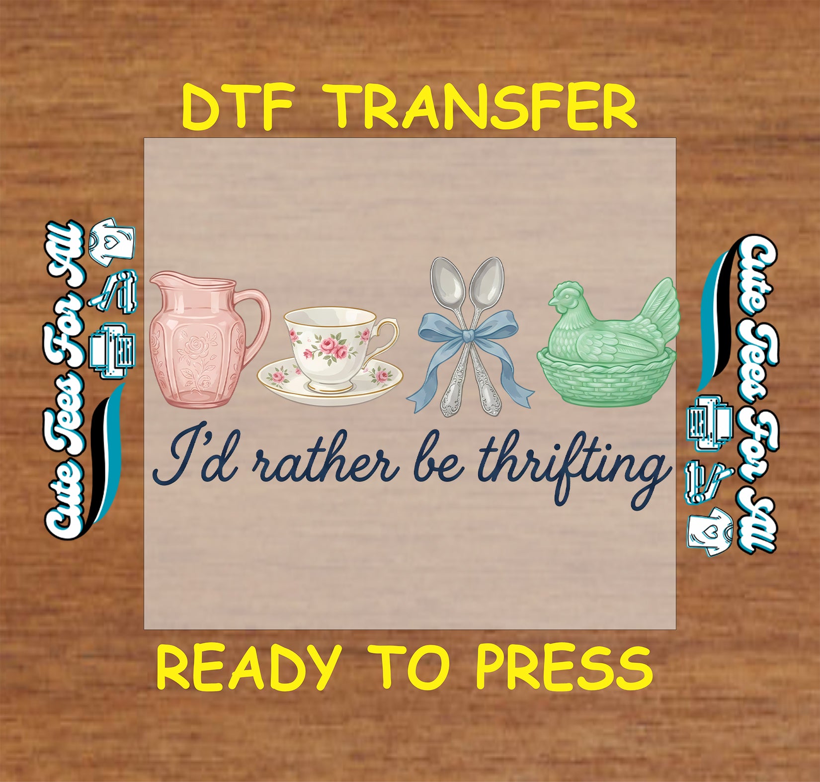 id rather be thrifting vintage glassware tea cup spoons retro decor ready to press dtf transfer iron on heat transfer