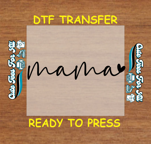minimalist mama script ready to press dtf transfer with heart detail simple handwritten style iron on heat transfer for diy shirts