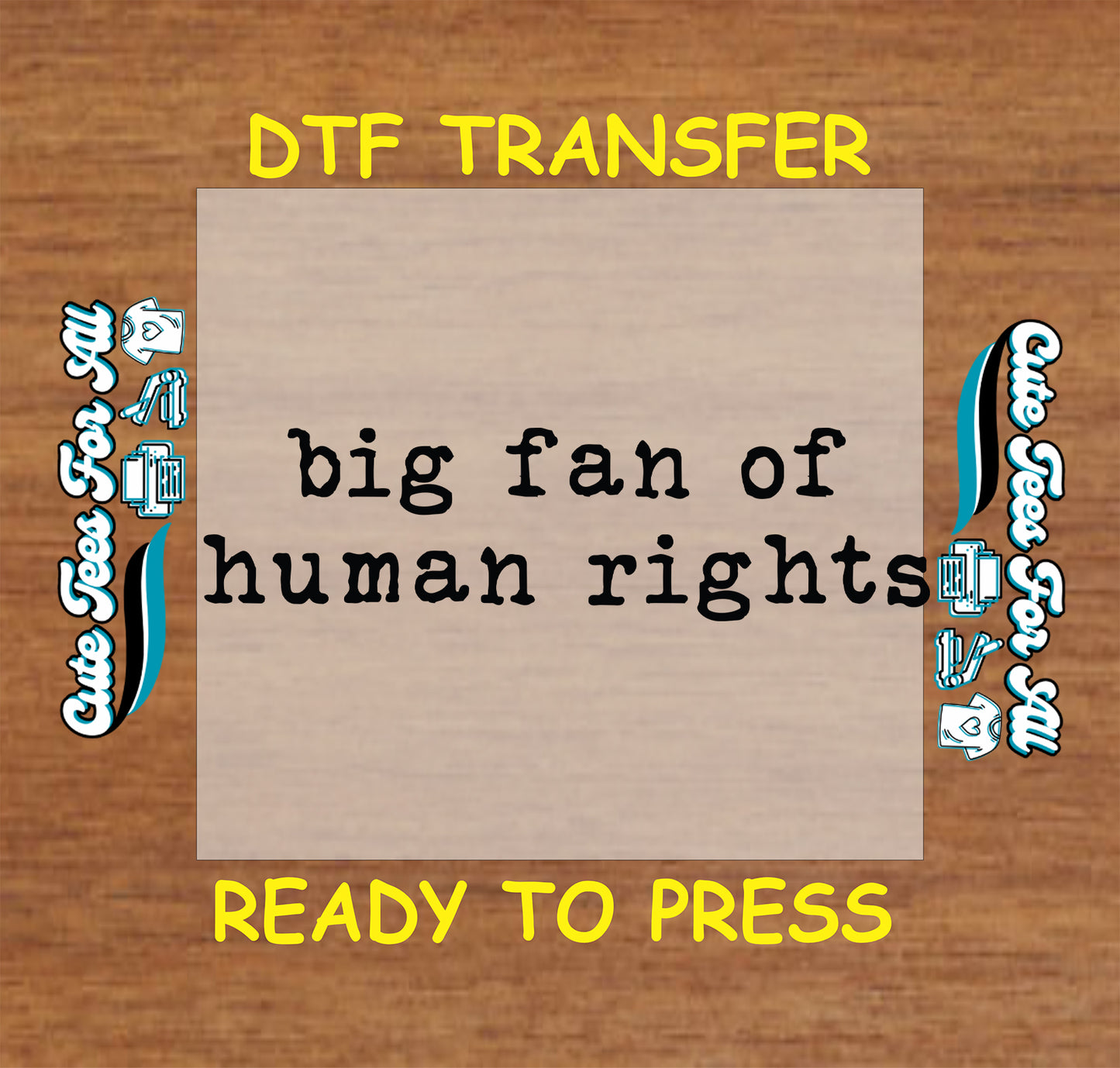 big fan of human rights ready to press dtf transfer minimalist typography iron on heat transfer statement design