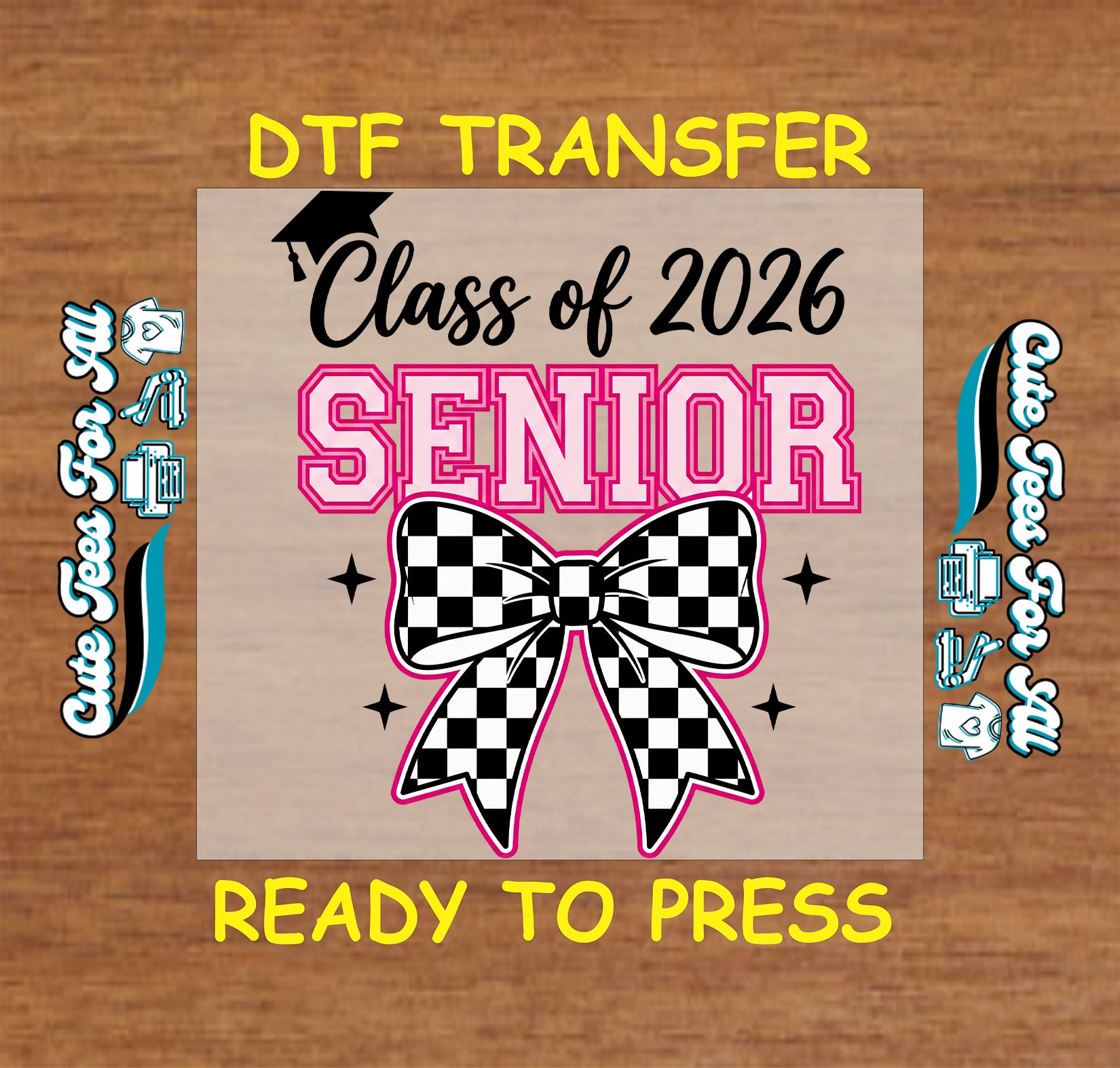 Class of 2026 senior ready to press dtf transfer with pink varsity lettering black checkerboard bow and graduation cap for senior shirts