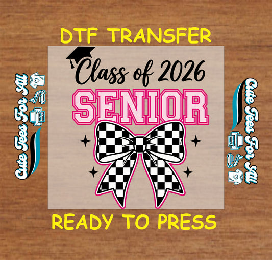 Class of 2026 senior ready to press dtf transfer with pink varsity lettering black checkerboard bow and graduation cap for senior shirts