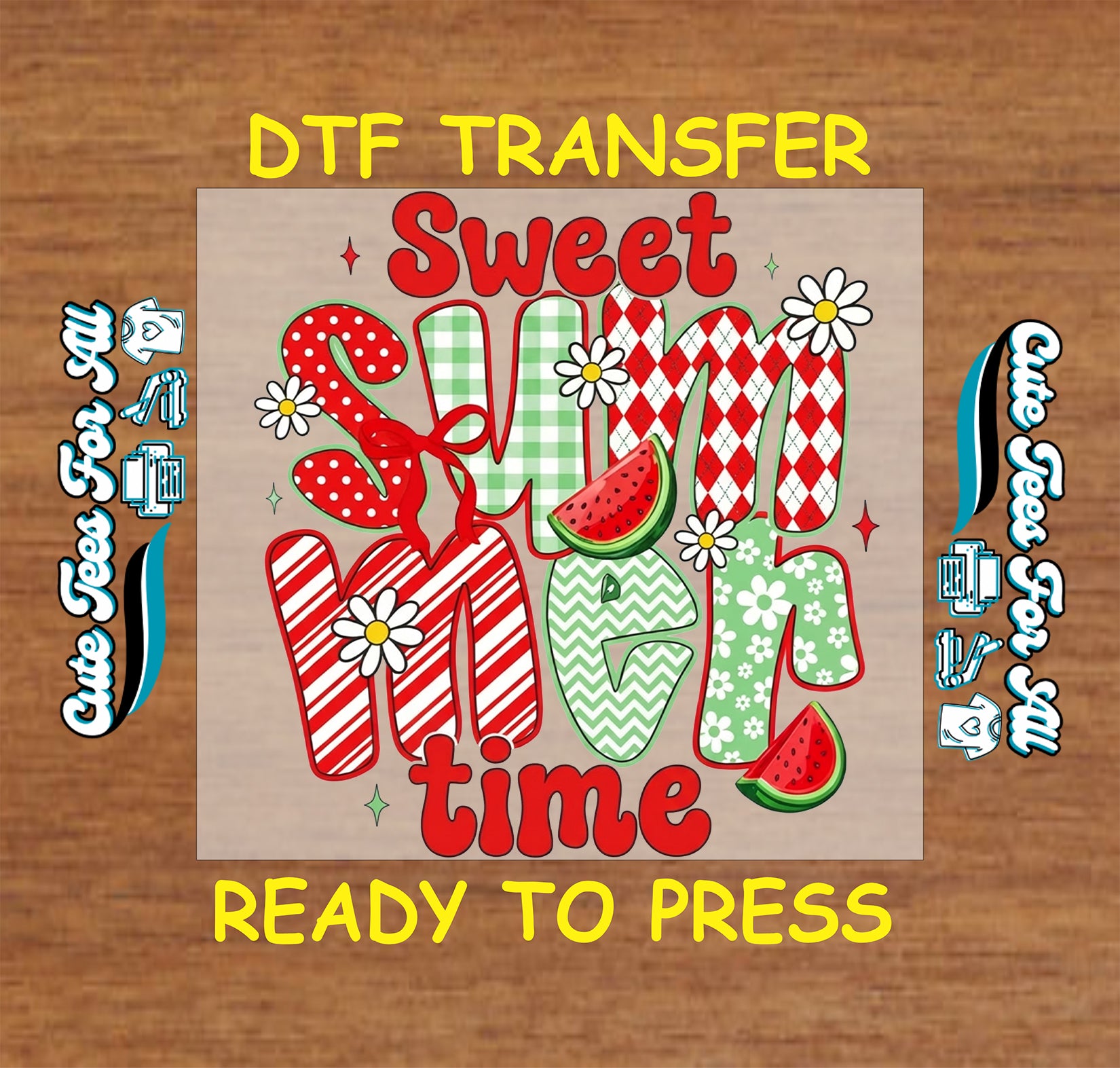 Sweet summer time ready to press dtf transfer with watermelon slices daisies bows and mixed pattern lettering for summer shirts