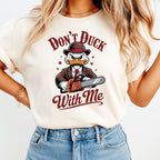Funny Duck DTF Transfer – Don’t Duck With Me Duck Chainsaw Design Iron On Heat Transfer Decal Ready to Press DTF for DIY Funny Shirts 13489