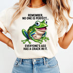 Funny Frog DTF Transfer – Remember No One Is Perfect Everyones Ass Has a Crack in It Design Iron On Heat Transfer Decal Ready to Press DTF for DIY Sarcastic Shirts 13516
