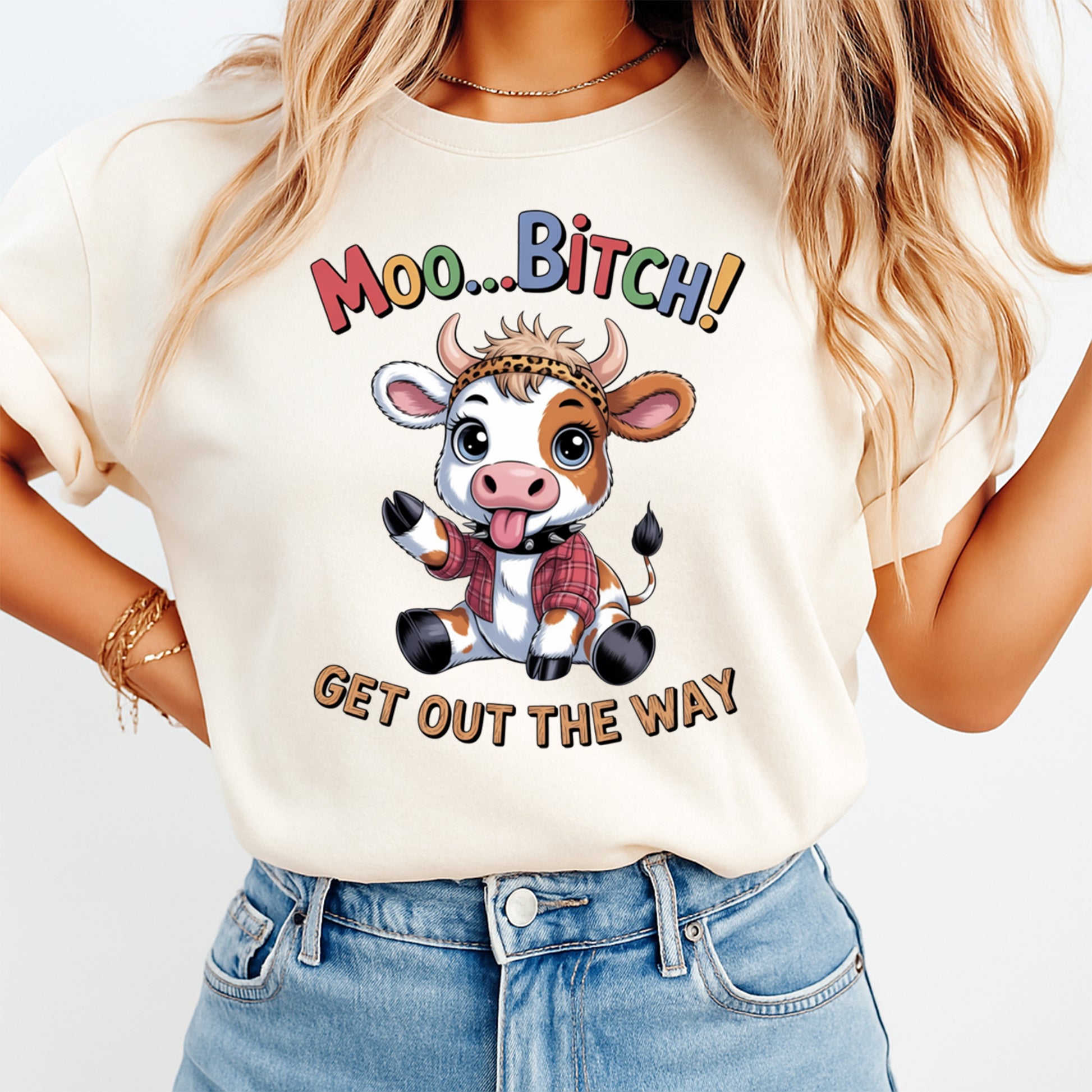 Mockup of funny cow ready to press dtf transfer on a cream shirt featuring “Moo...Bitch! Get Out The Way” quote for DIY sarcastic shirts.