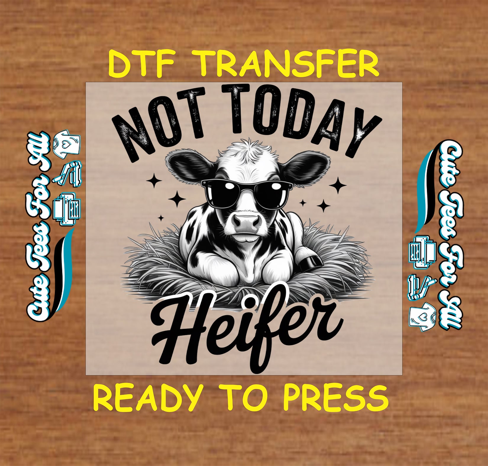 Black-and-white cow artwork ready to press dtf with sunglasses, hay details, stars, and funny farm quote text for DIY shirts.