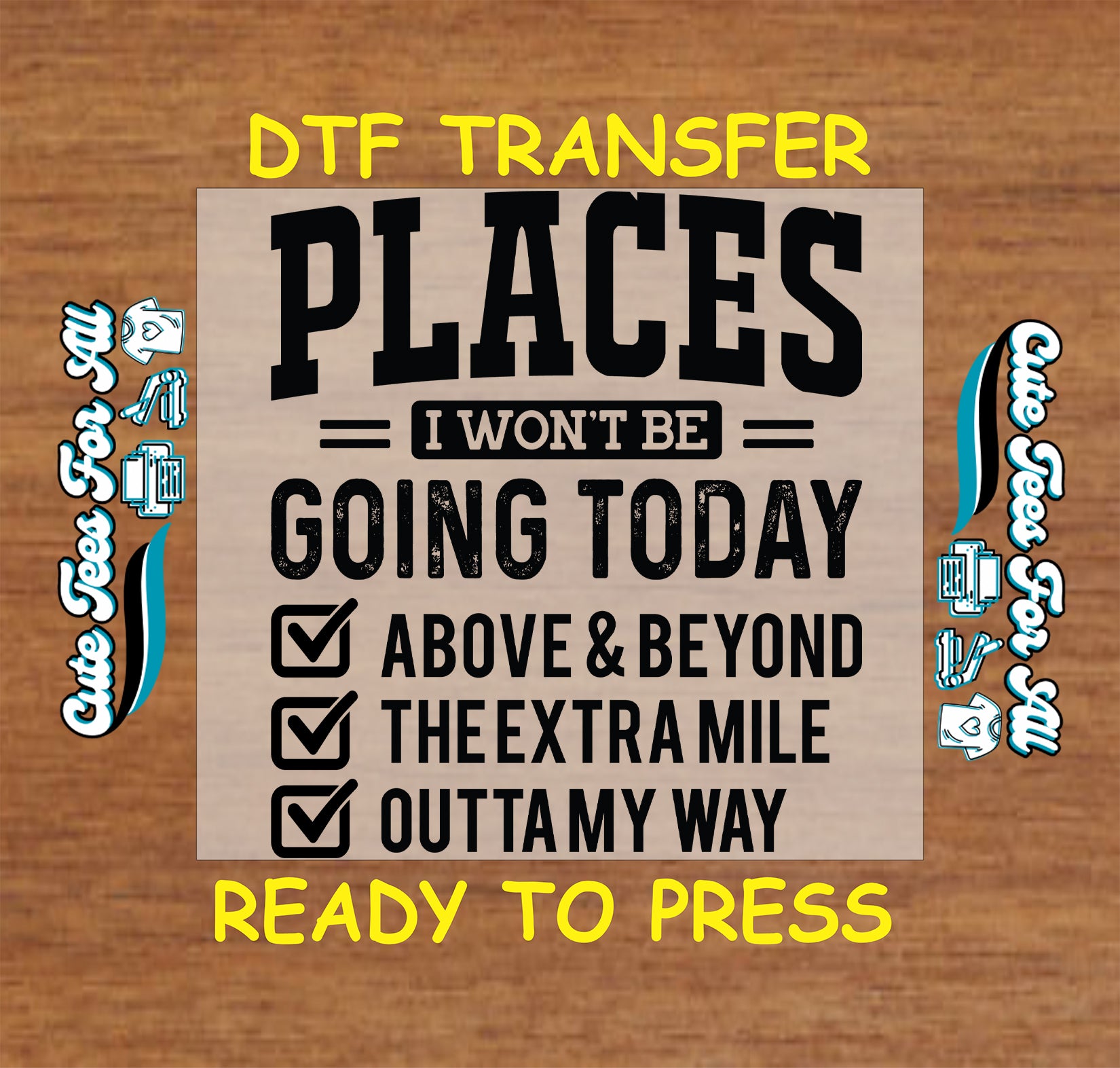 Black checklist-style funny introvert ready to press dtf artwork with the phrase Places I Won’t Be Going Today.