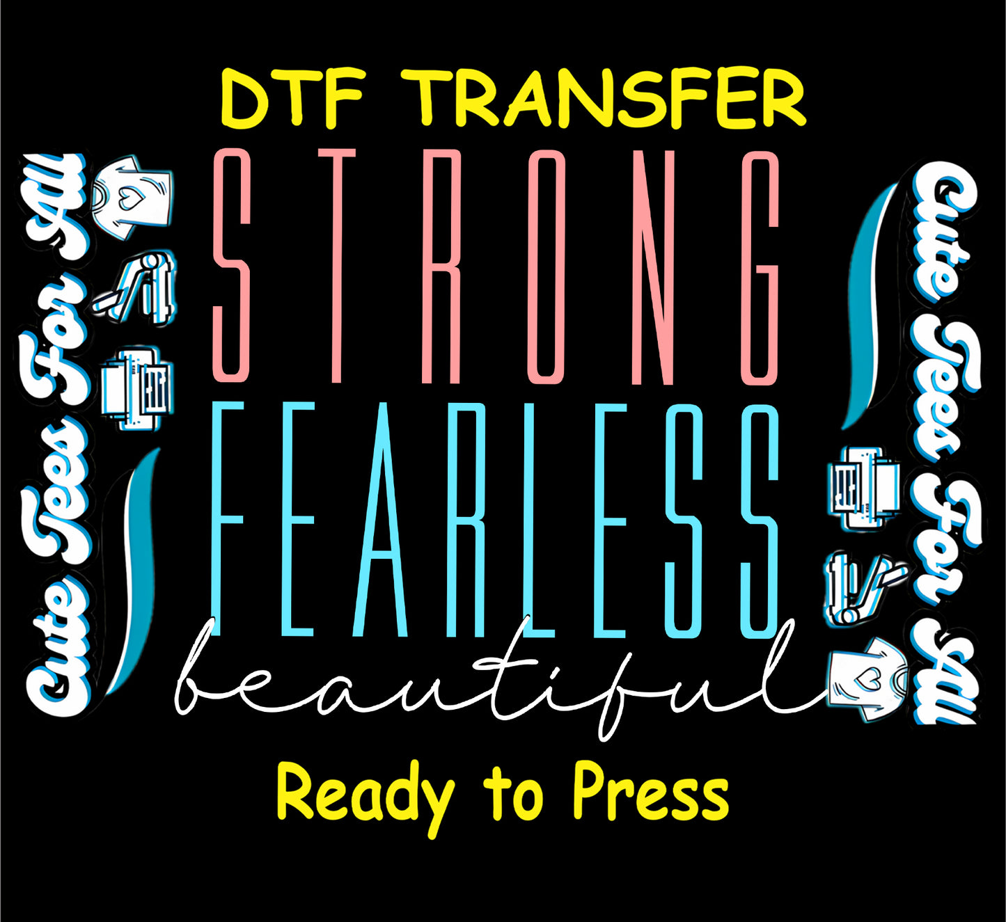 Promotional graphic for DTF transfers with motivational text on a black background