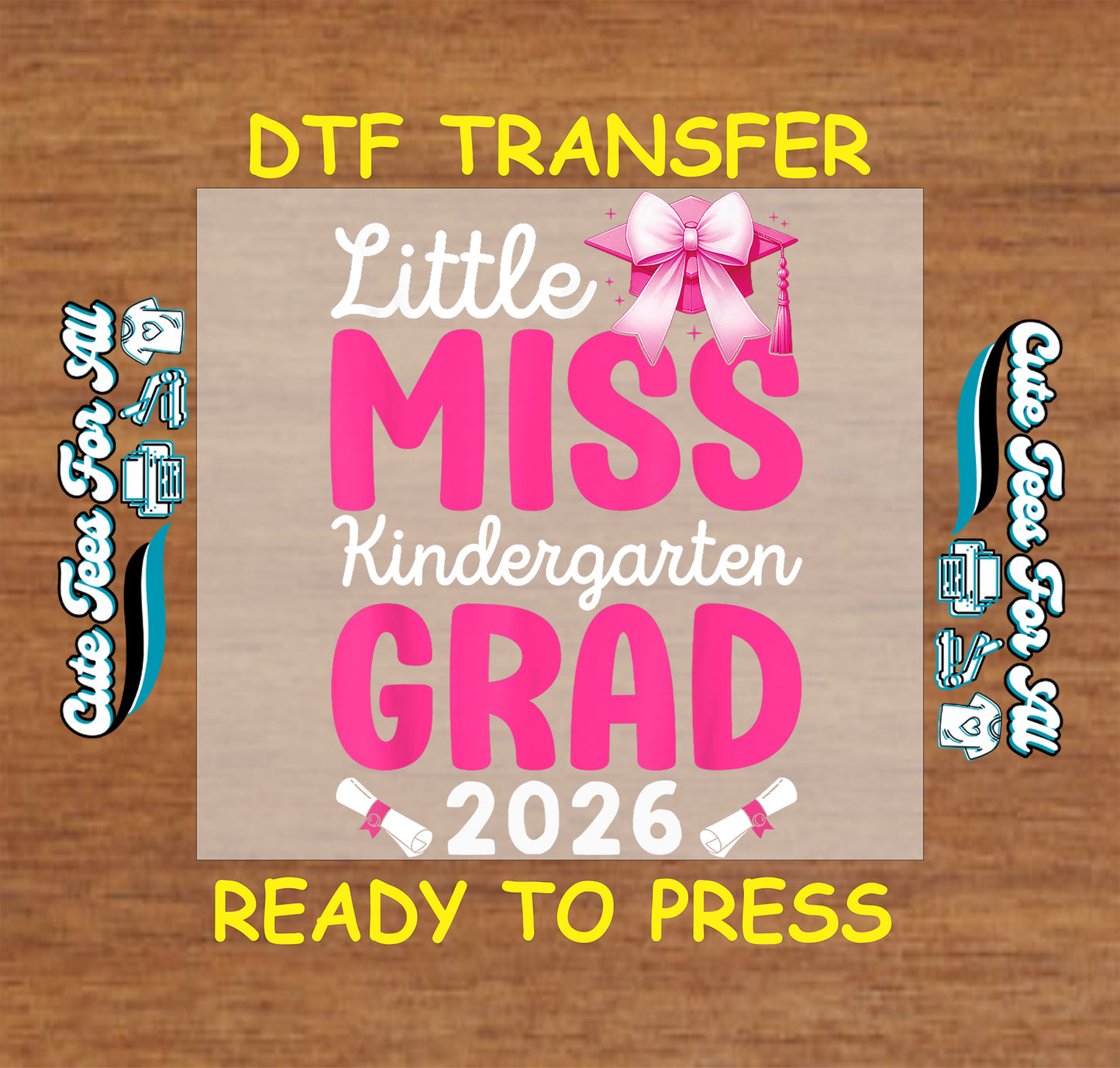 Pink kindergarten grad 2026 ready to press dtf artwork with bold pink lettering, white script text, bow graduation cap, and diploma details.