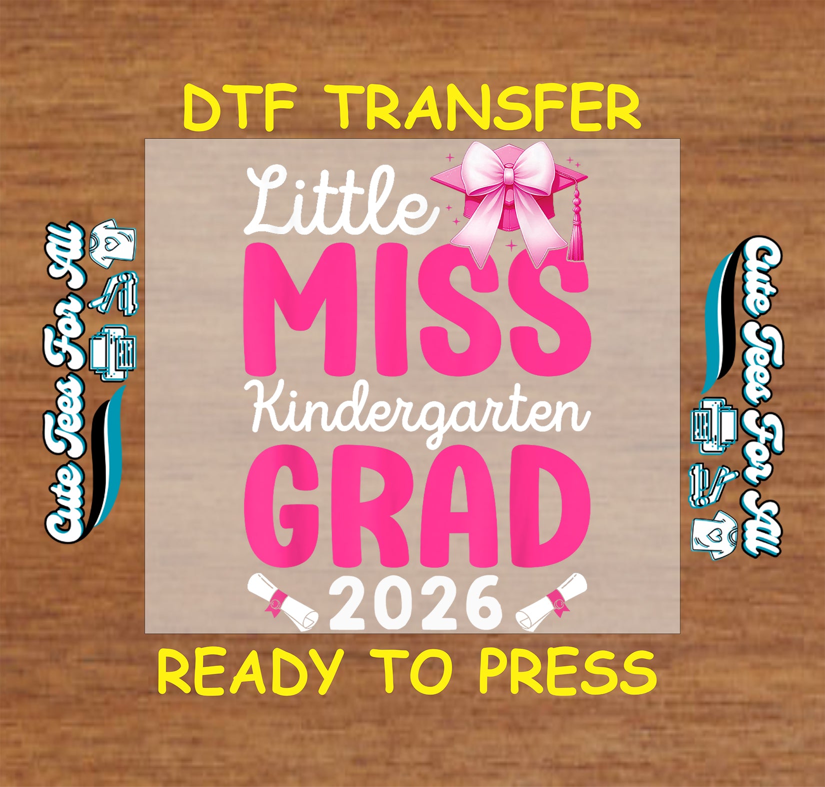 Pink kindergarten grad 2026 ready to press dtf artwork with bold pink lettering, white script text, bow graduation cap, and diploma details.