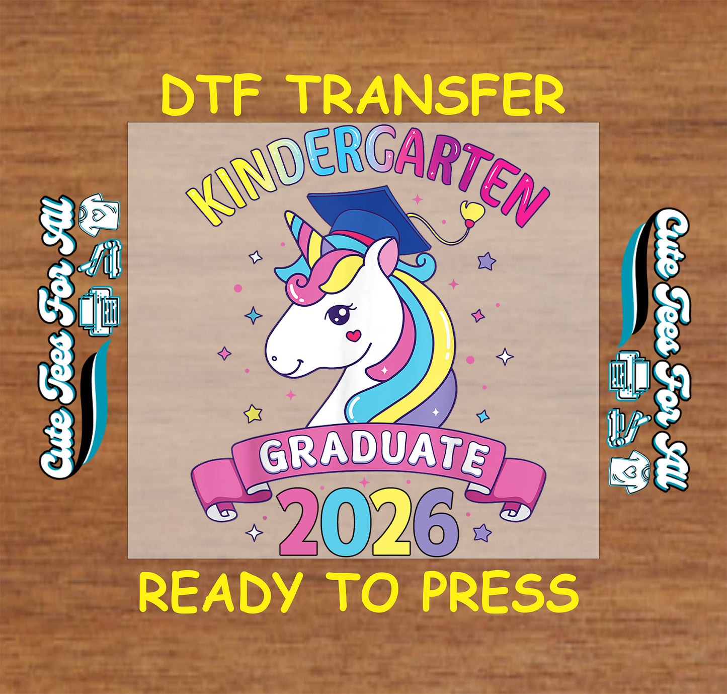 Kindergarten Graduate 2026 ready to press dtf artwork with cute unicorn, blue graduation cap, pastel rainbow mane, pink banner, stars, and colorful year text.
