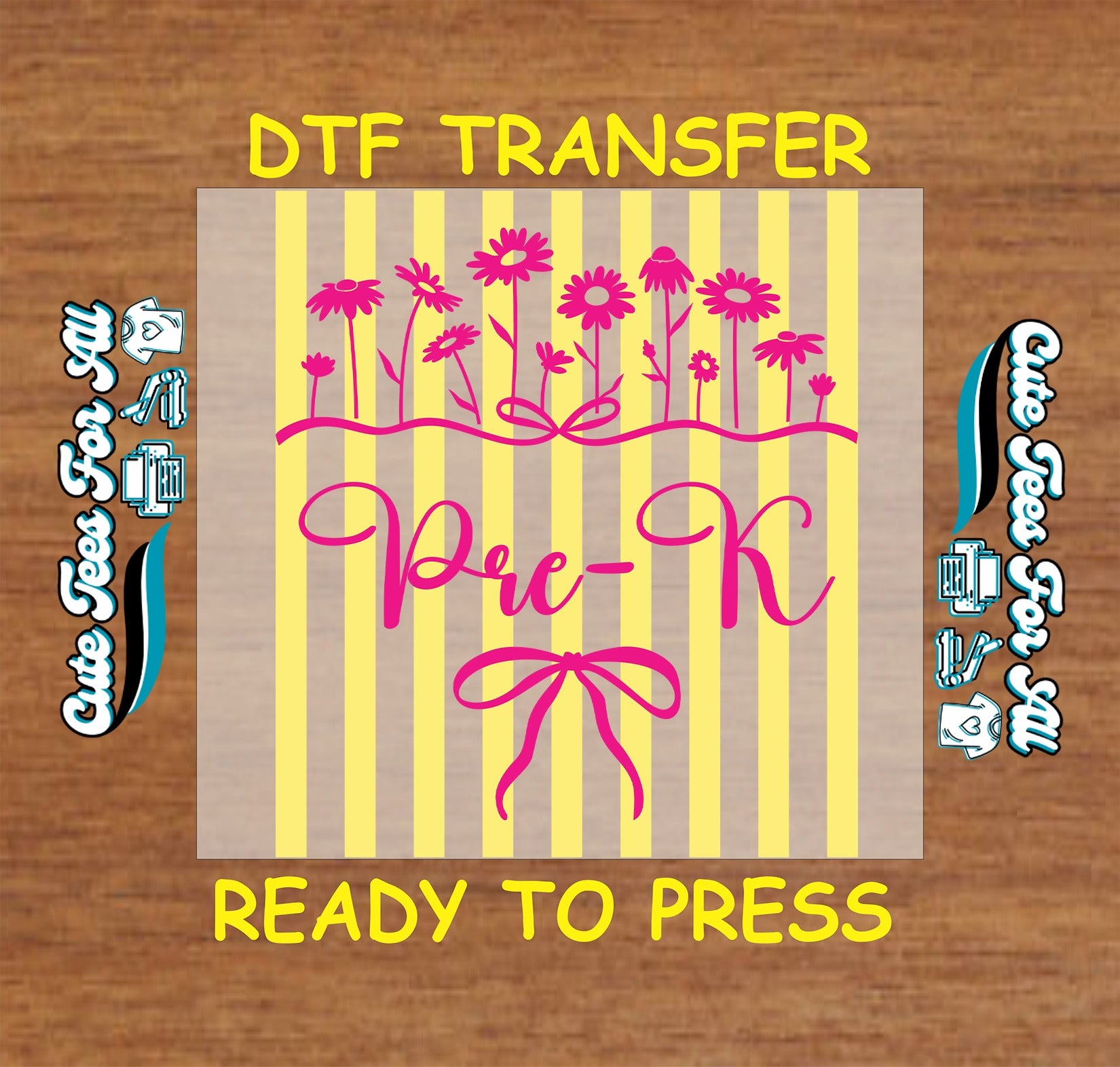 DTF transfer with floral design and text on a wooden surface