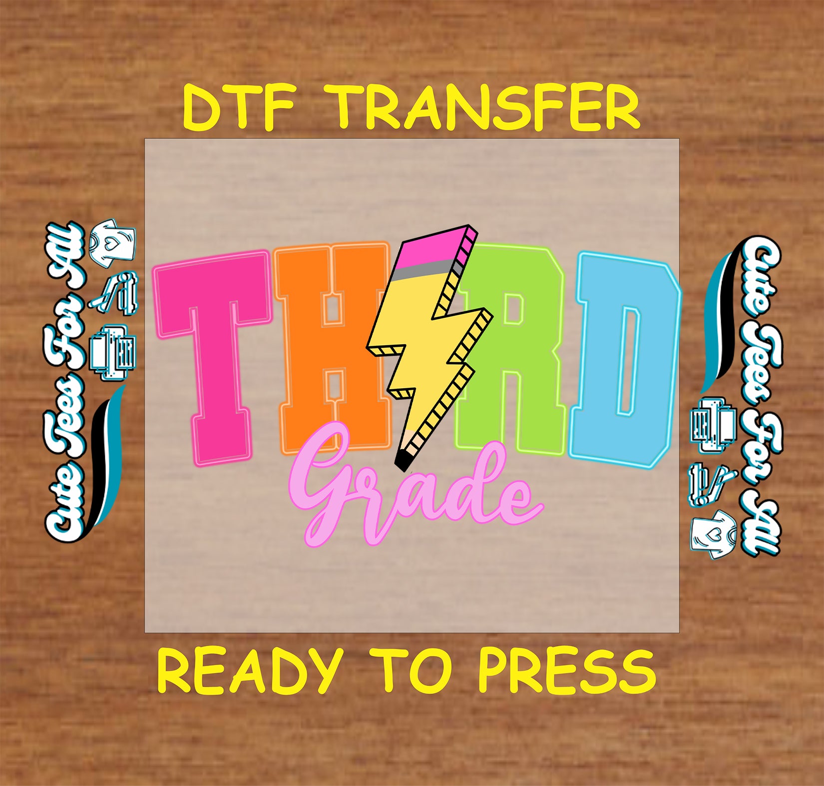 Colorful 'THIRD Grade' design with a lightning bolt and pencil on a brown paper background, labeled as DTF transfer ready to press.