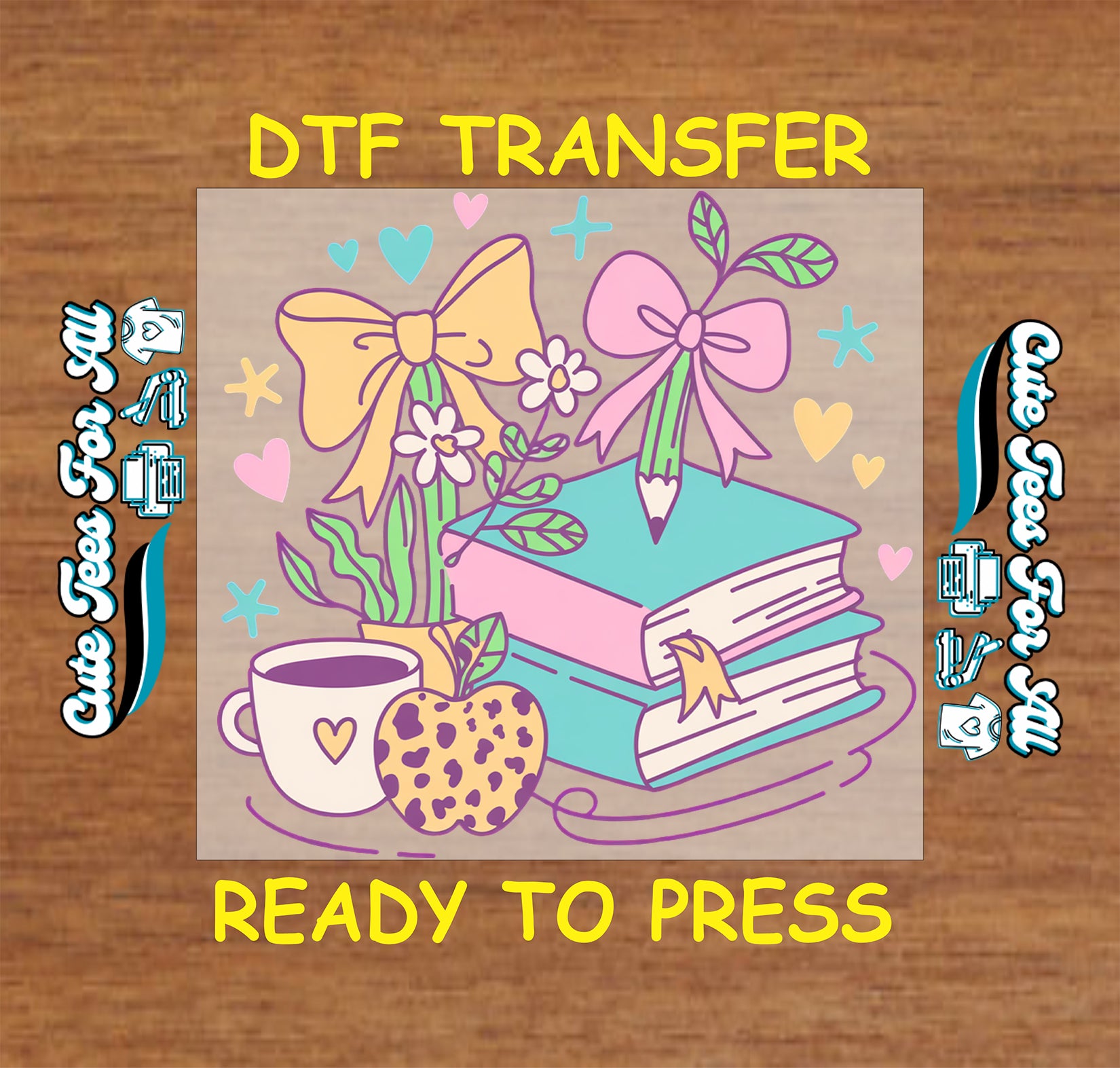 DTF transfer with books, cup, and bow on a wooden background