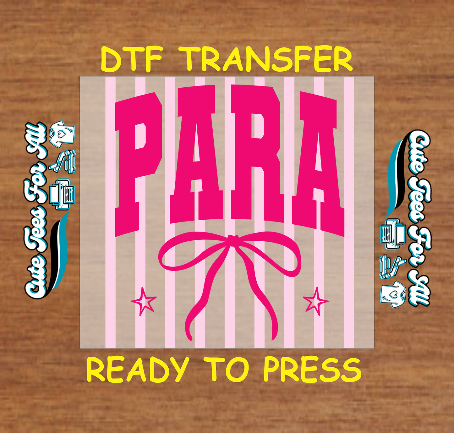 DTF transfer with pink text and bow design on a striped background, ready to press.