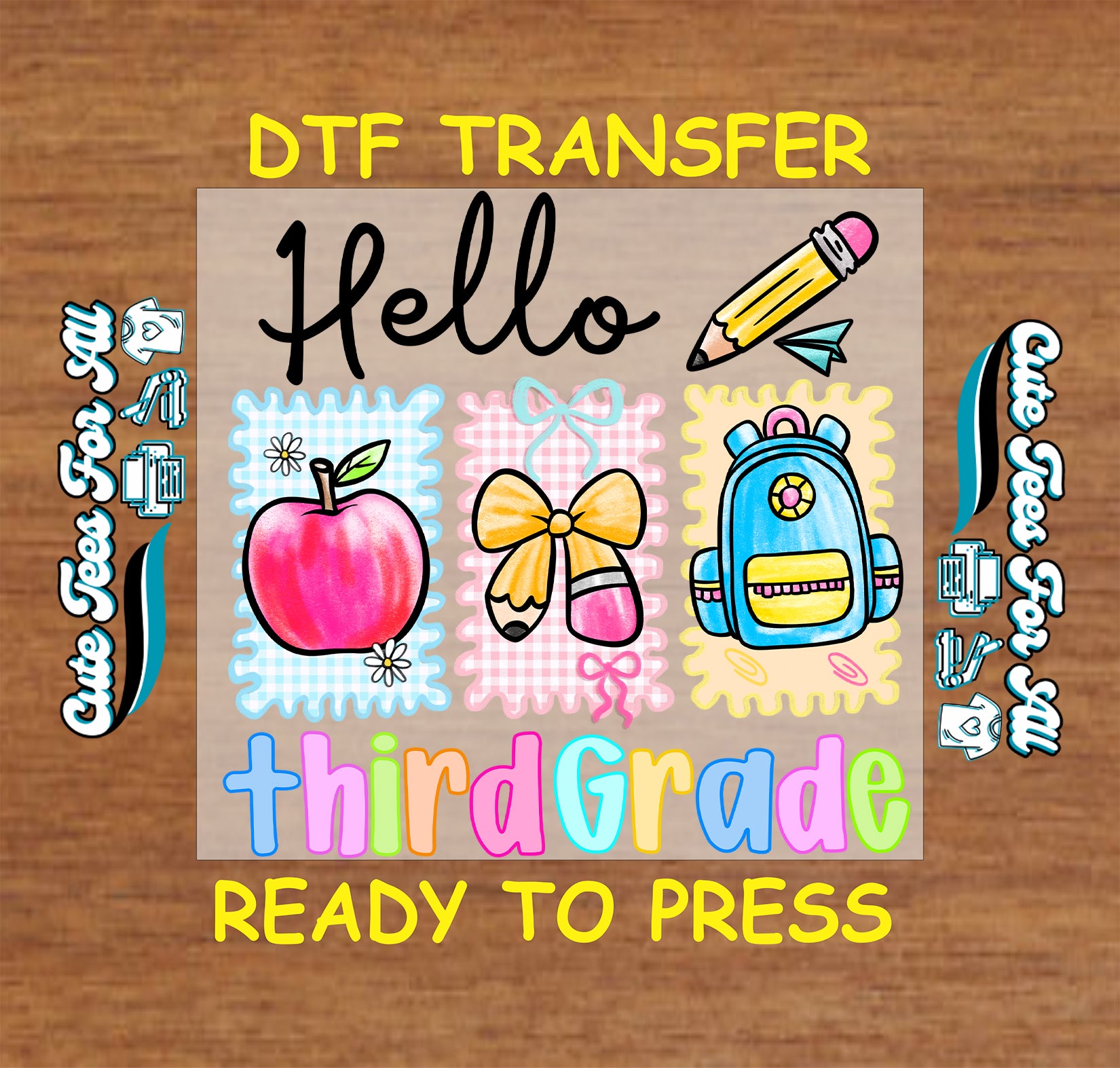 DTF transfer with school-themed graphics on a wooden background