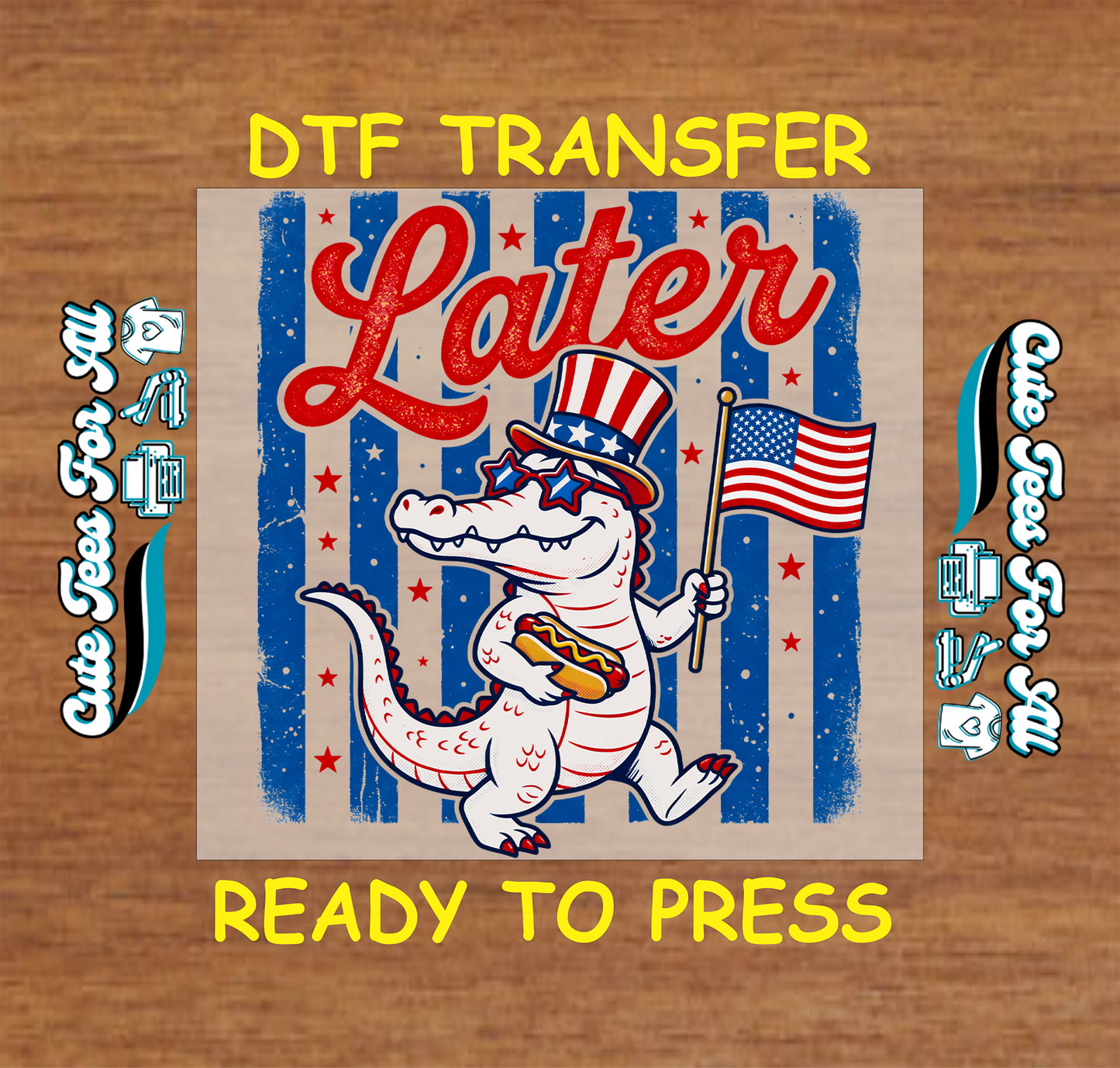 Alligator with American flag and hot dog on a blue and red striped background with 'Later' text, on a wooden surface.