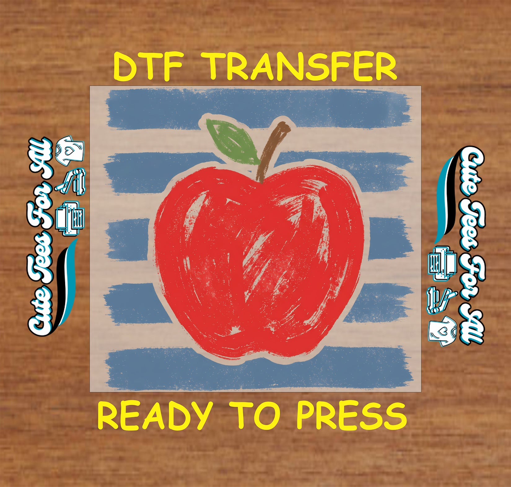 Red apple design on a striped background with 'DTF Transfer Ready to Press' text on a wooden surface.