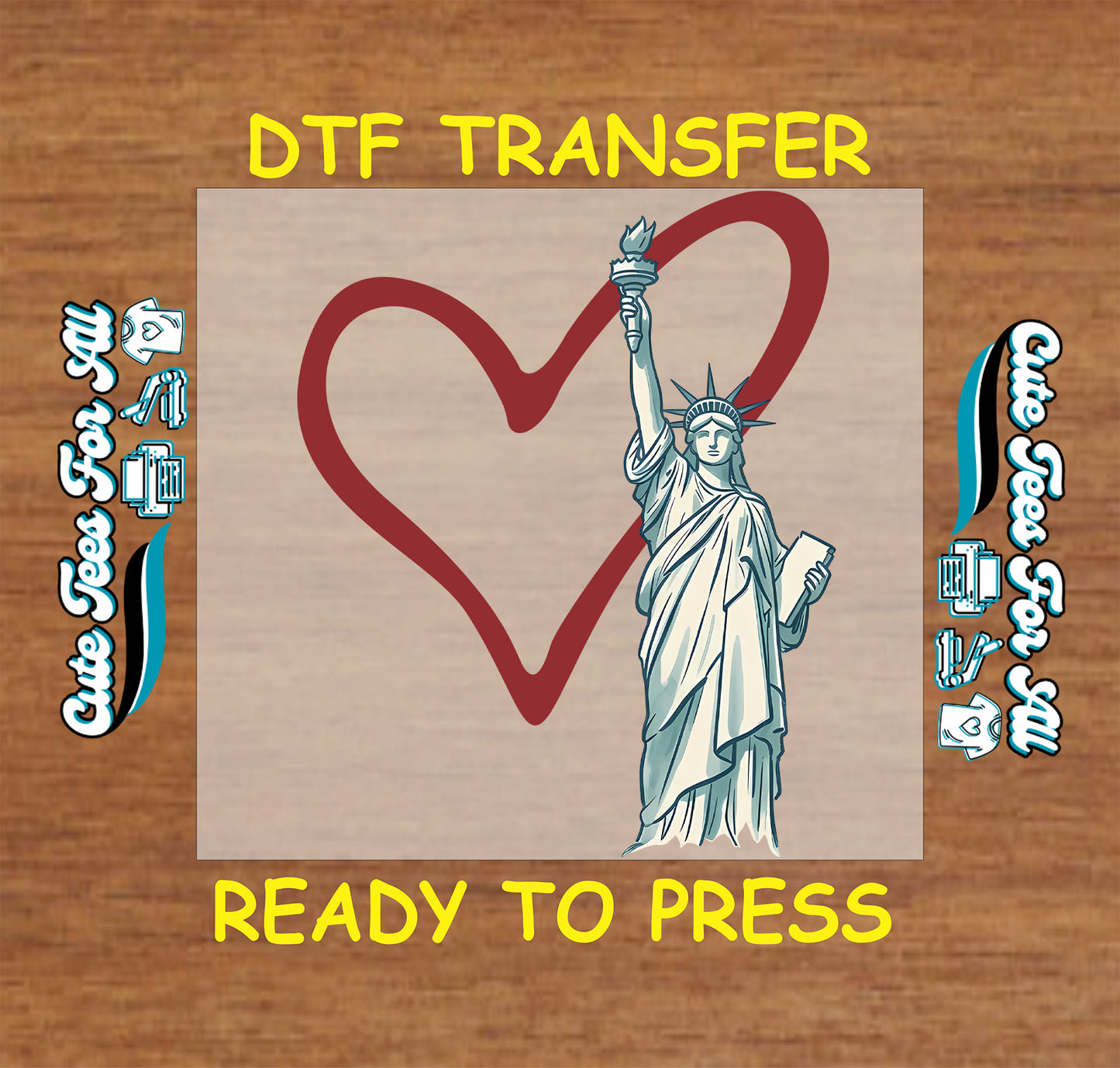 DTF transfer with Statue of Liberty design on a wooden surface