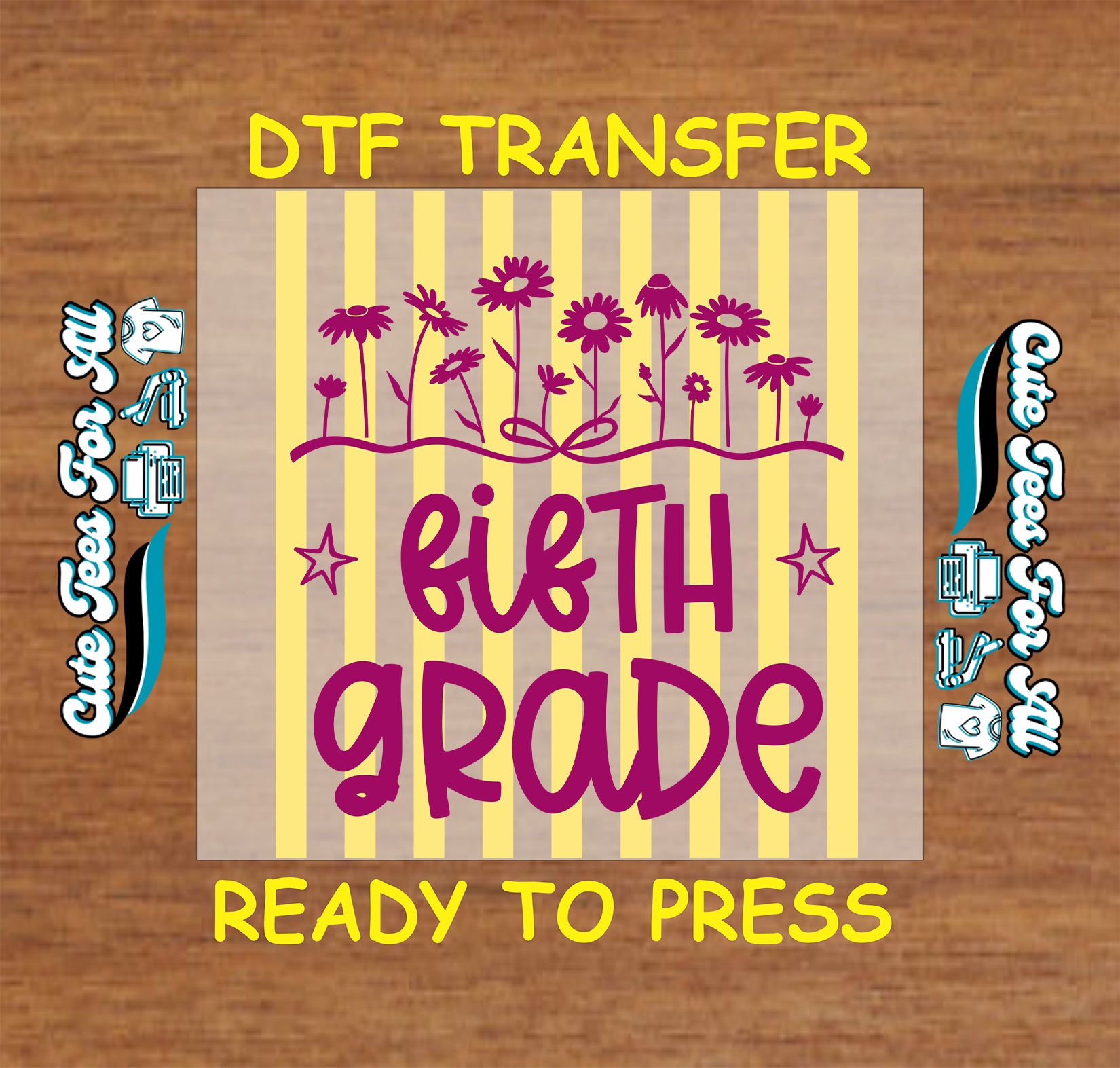 DTF transfer with 'Fifth Grade' text and floral design on a striped background, ready to press.