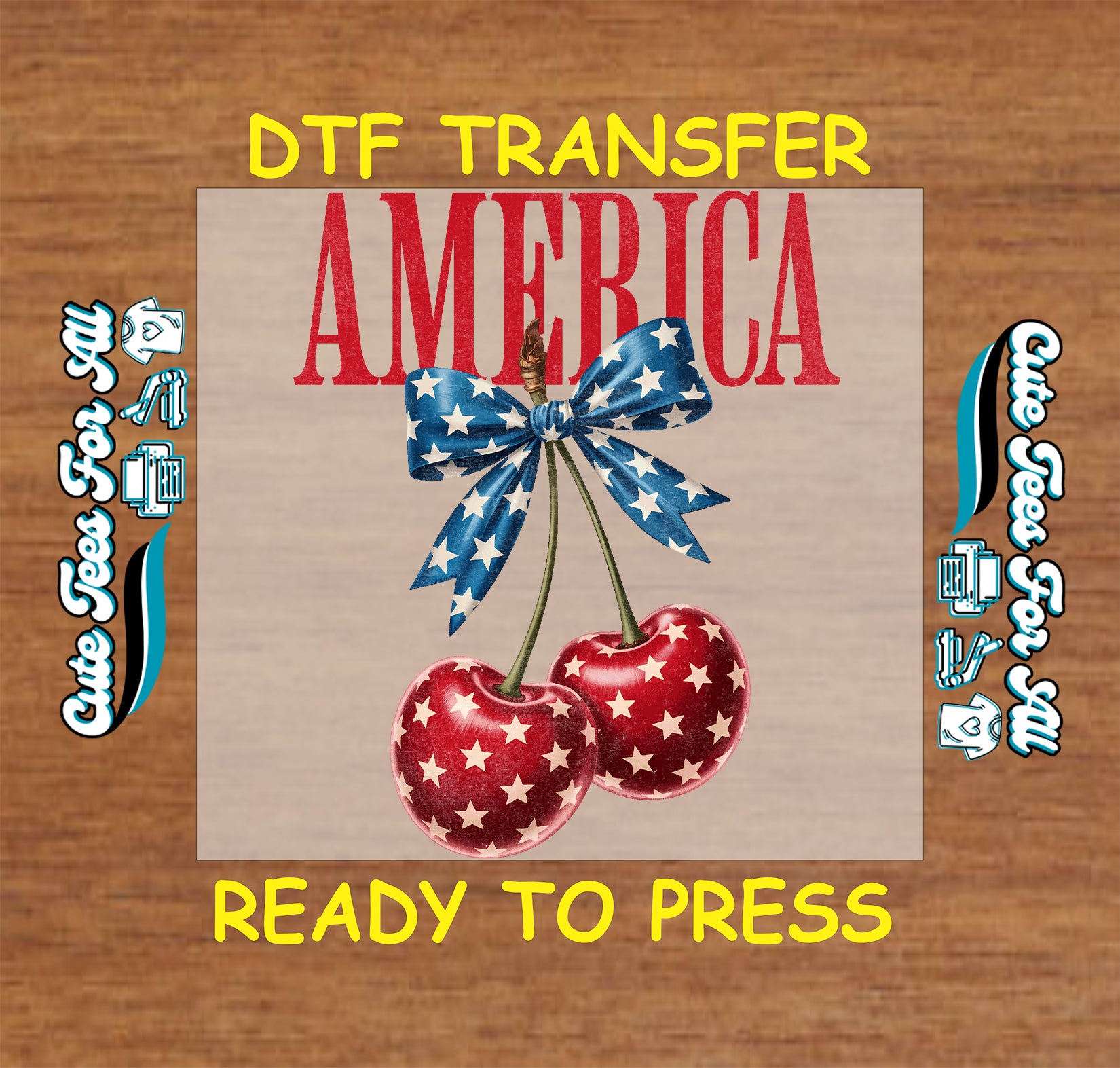 Fourth of July America cherry bow DTF transfer with red America text, patriotic cherries, stars, and blue bow accent