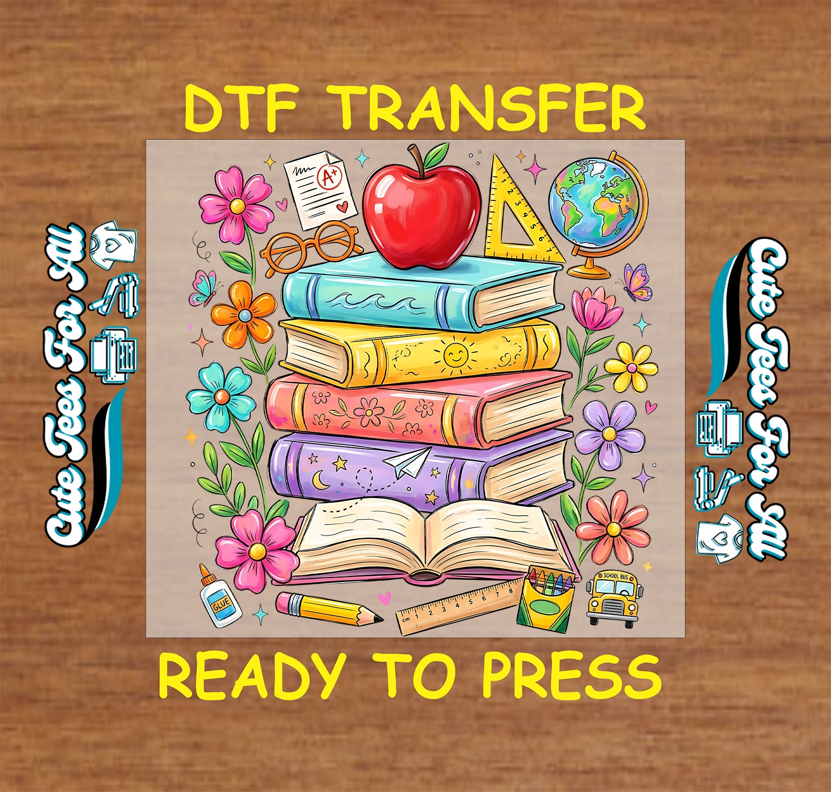 DTF transfer with books, apple, flowers, and school supplies on a wooden background