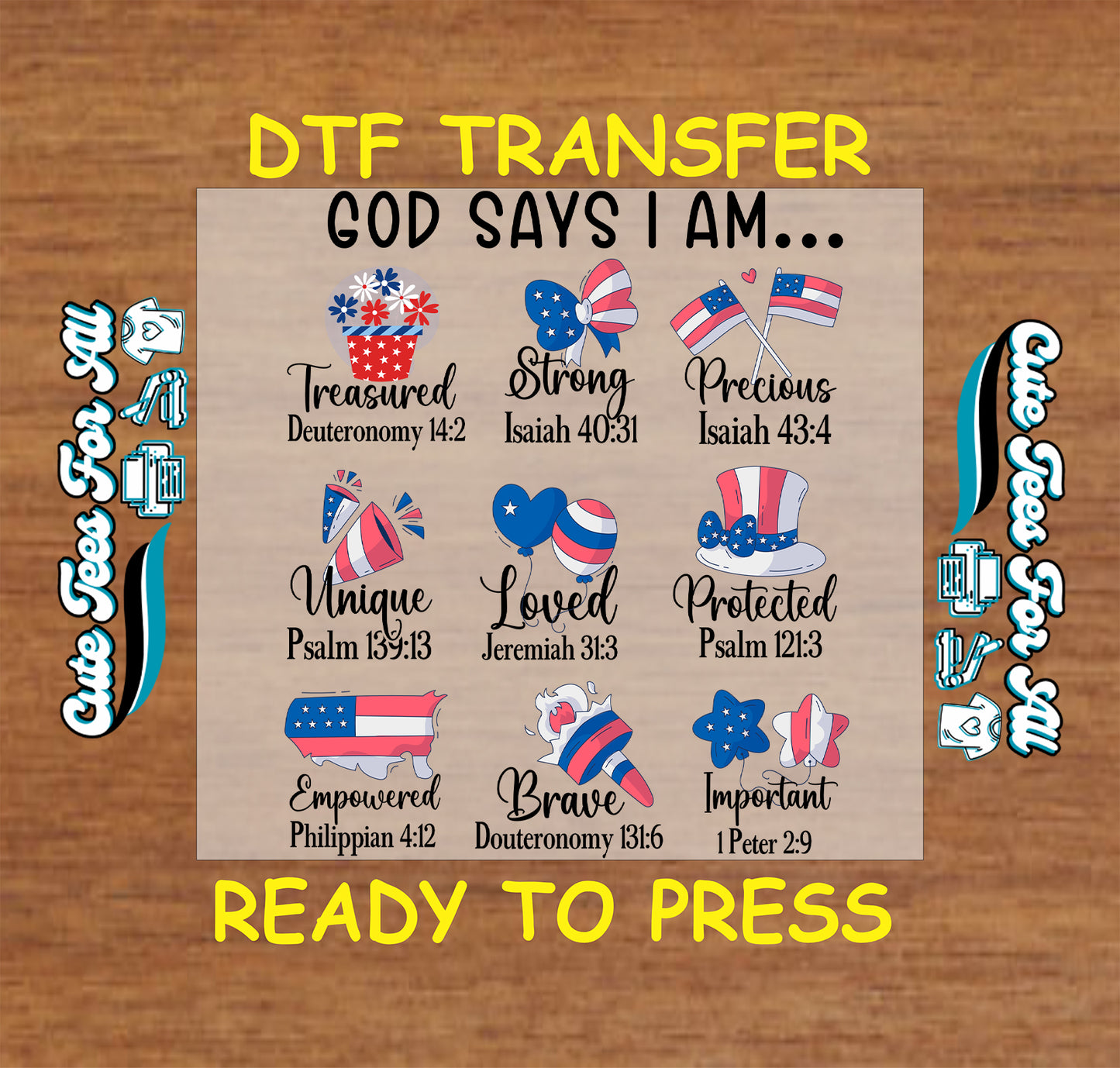 DTF transfer with motivational phrases and American flags on a wooden background