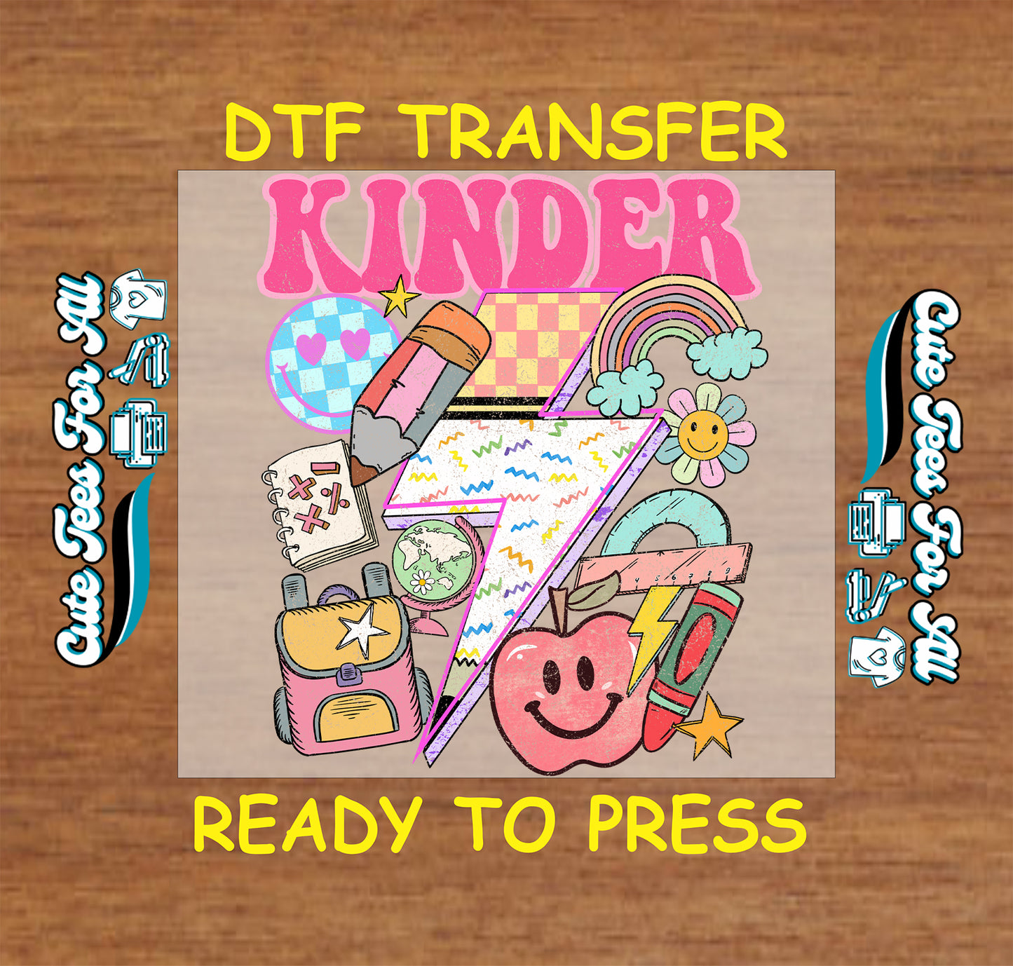 DTF transfer with 'Kinder' design on a wooden background