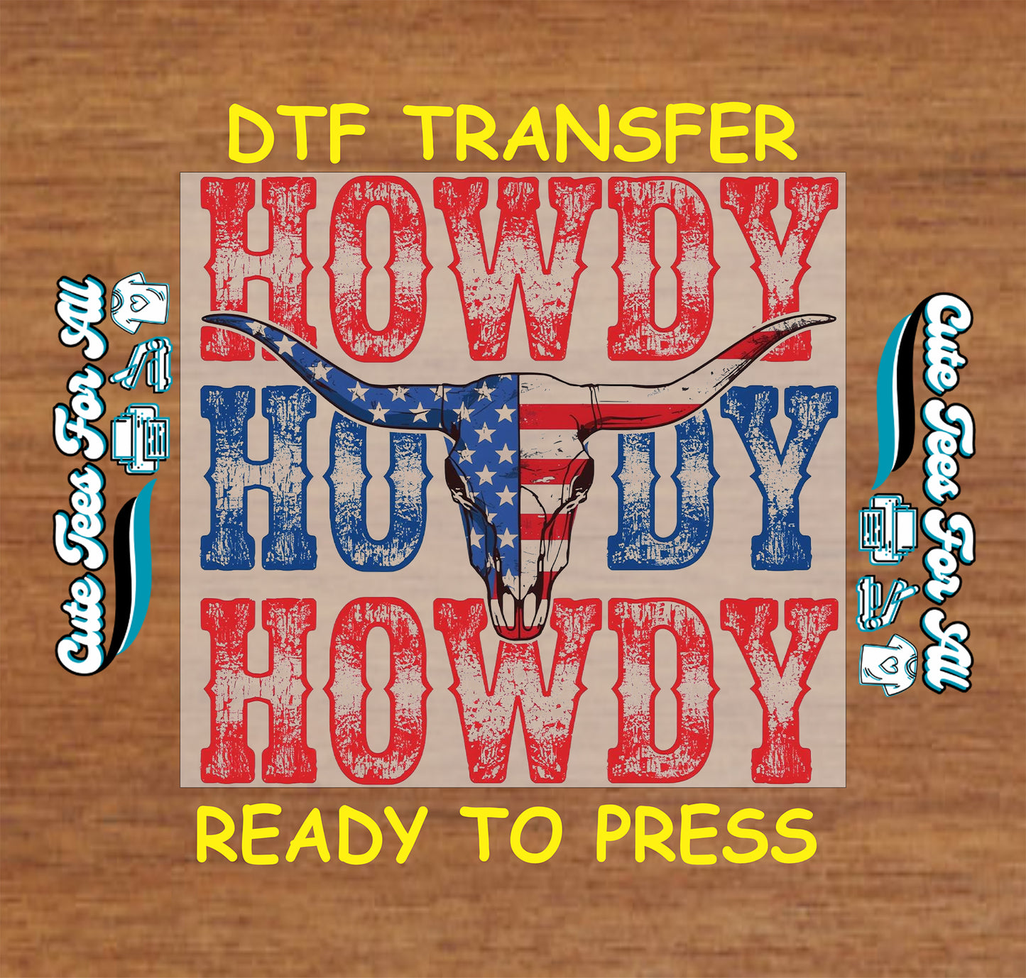 Western Patriotic DTF Transfer Howdy Howdy Howdy Ready to Press Iron On Heat Transfer 13892