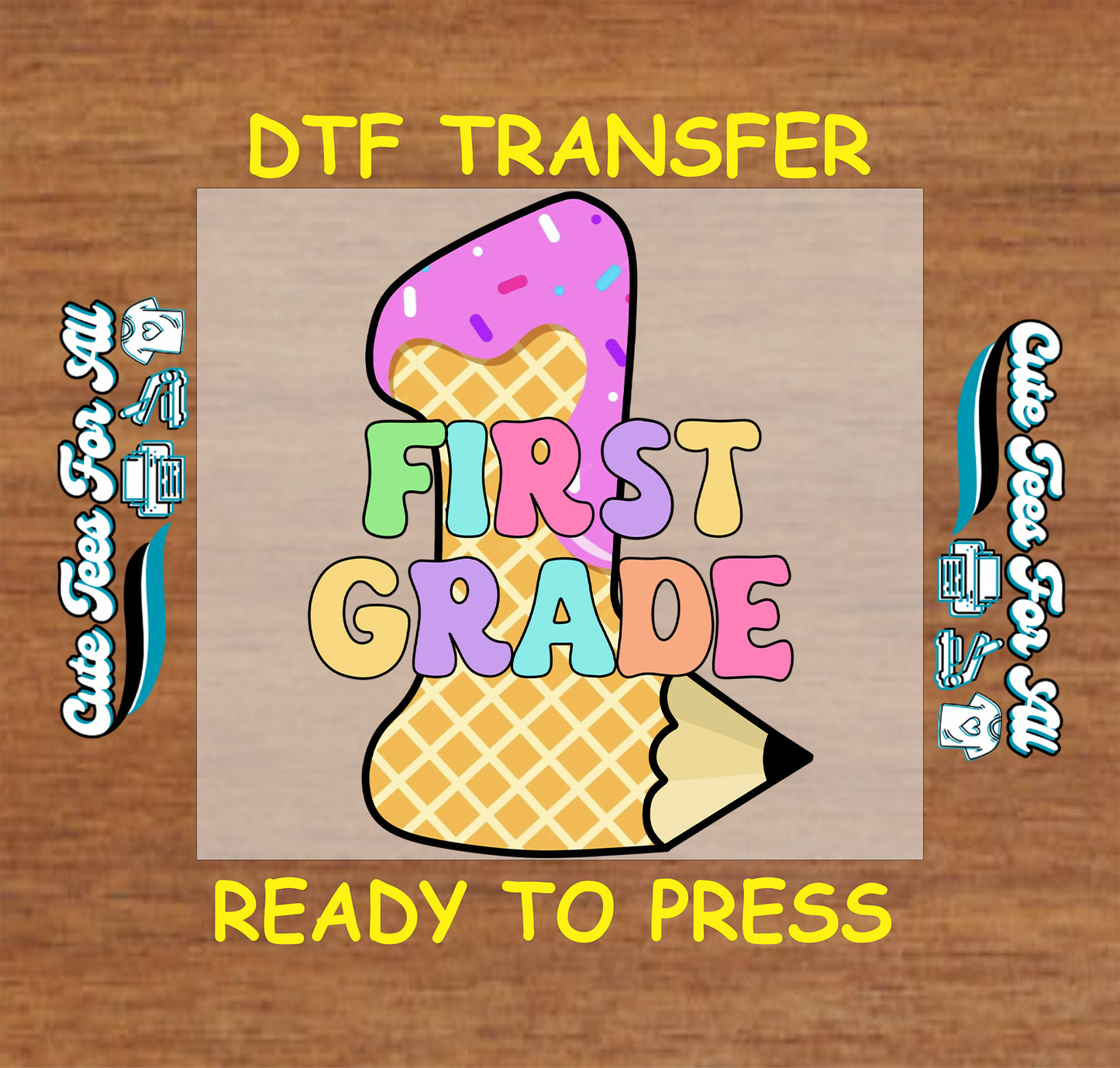 First Grade ice cream cone design with colorful text on a wooden background