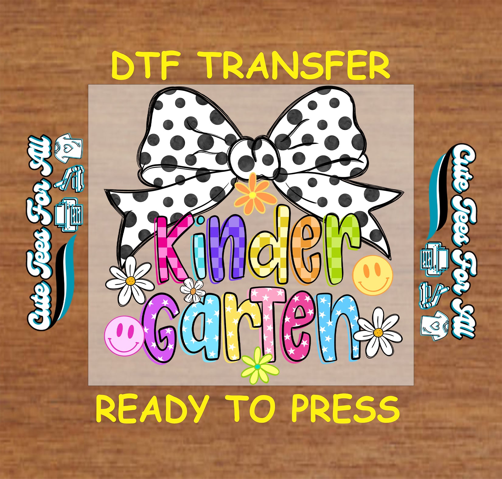 DTF transfer with a polka dot bow and 'Kindergarten' text on a wooden background