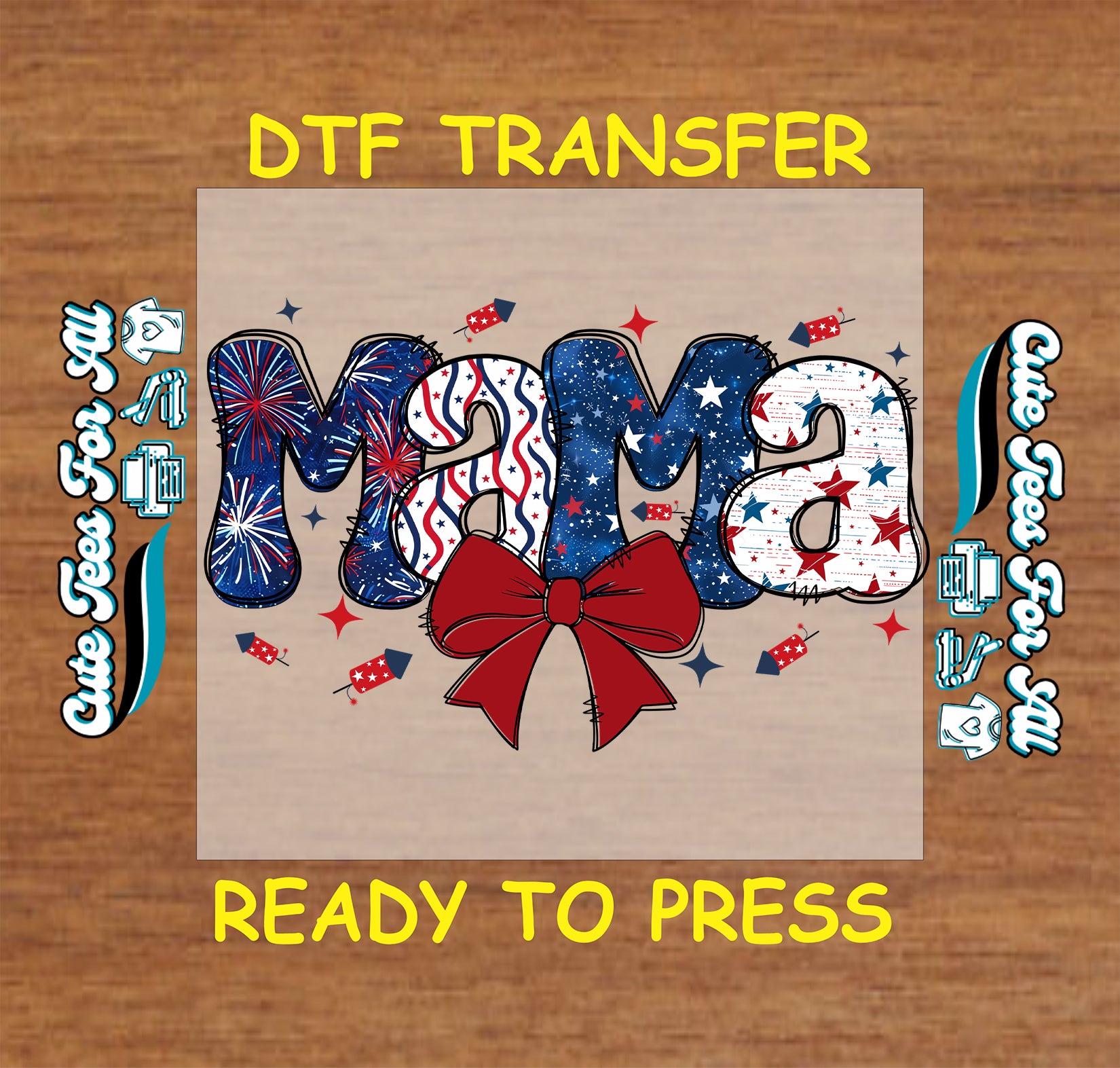 DTF transfer with 'Mama' text and decorative elements on a wooden background