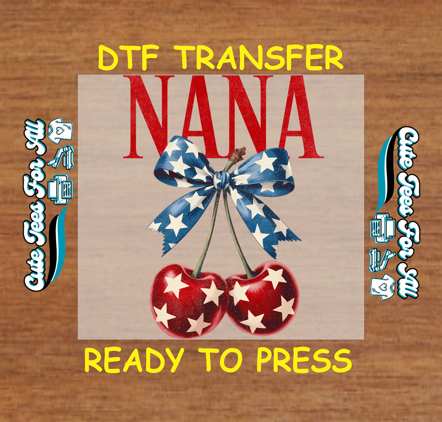 Patriotic Nana DTF Transfer Red White Blue Cherry Bow Ready to Press 13929