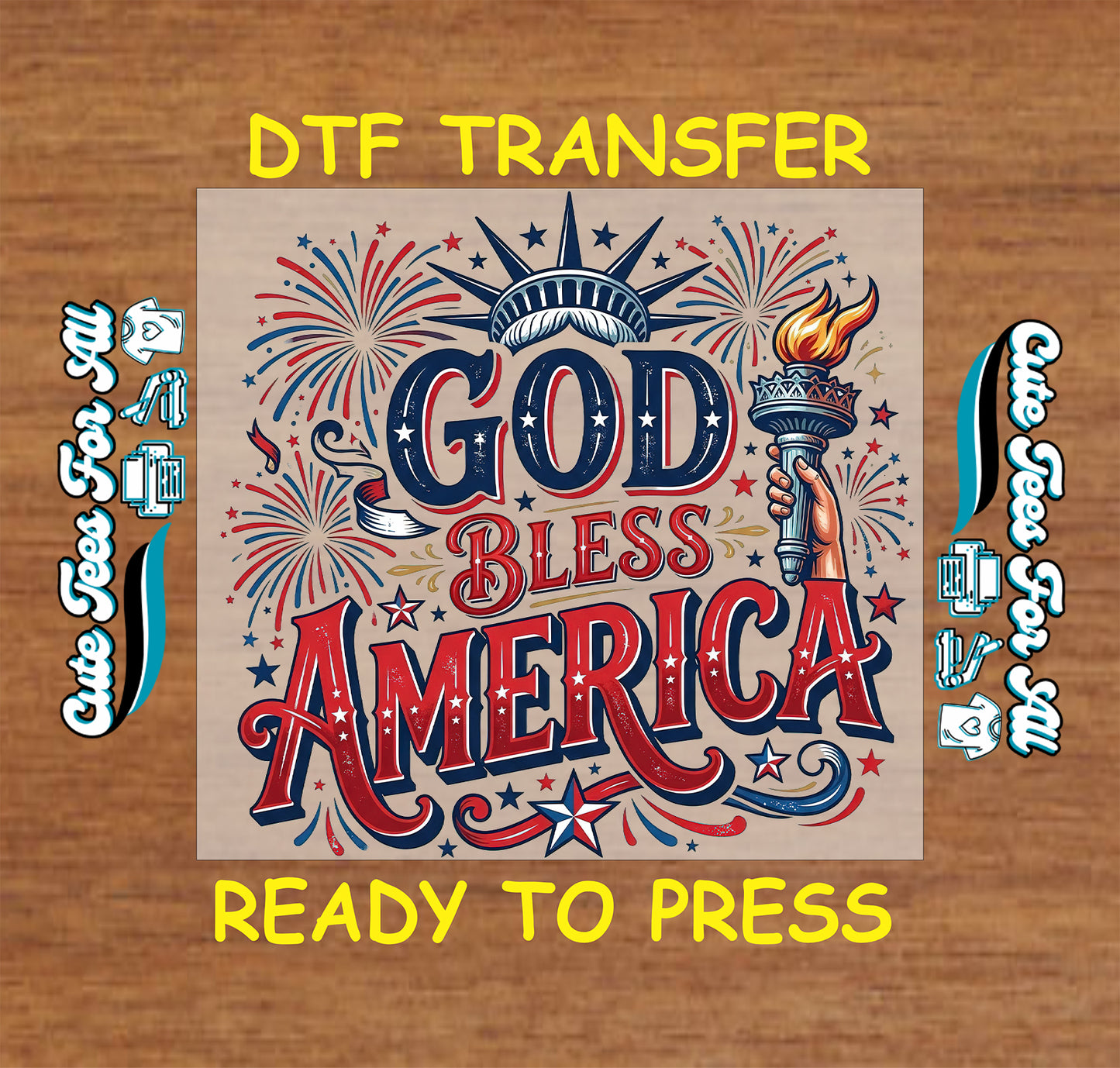 God Bless America Fourth of July DTF transfer with bold patriotic lettering, fireworks, stars, Statue of Liberty crown and torch, and red white blue USA style.