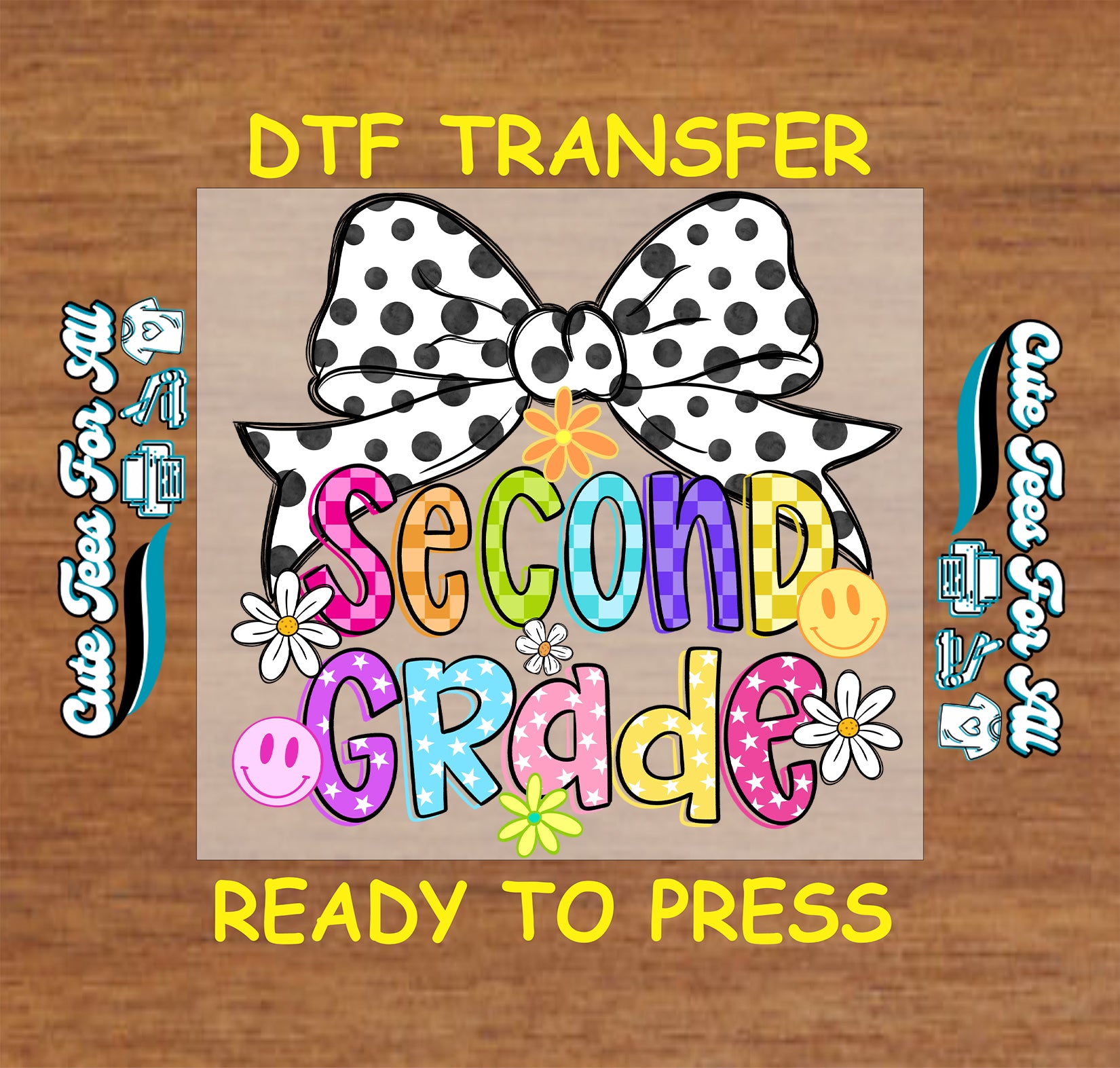 DTF transfer with a polka dot bow and 'Second Grade' text on a wooden background