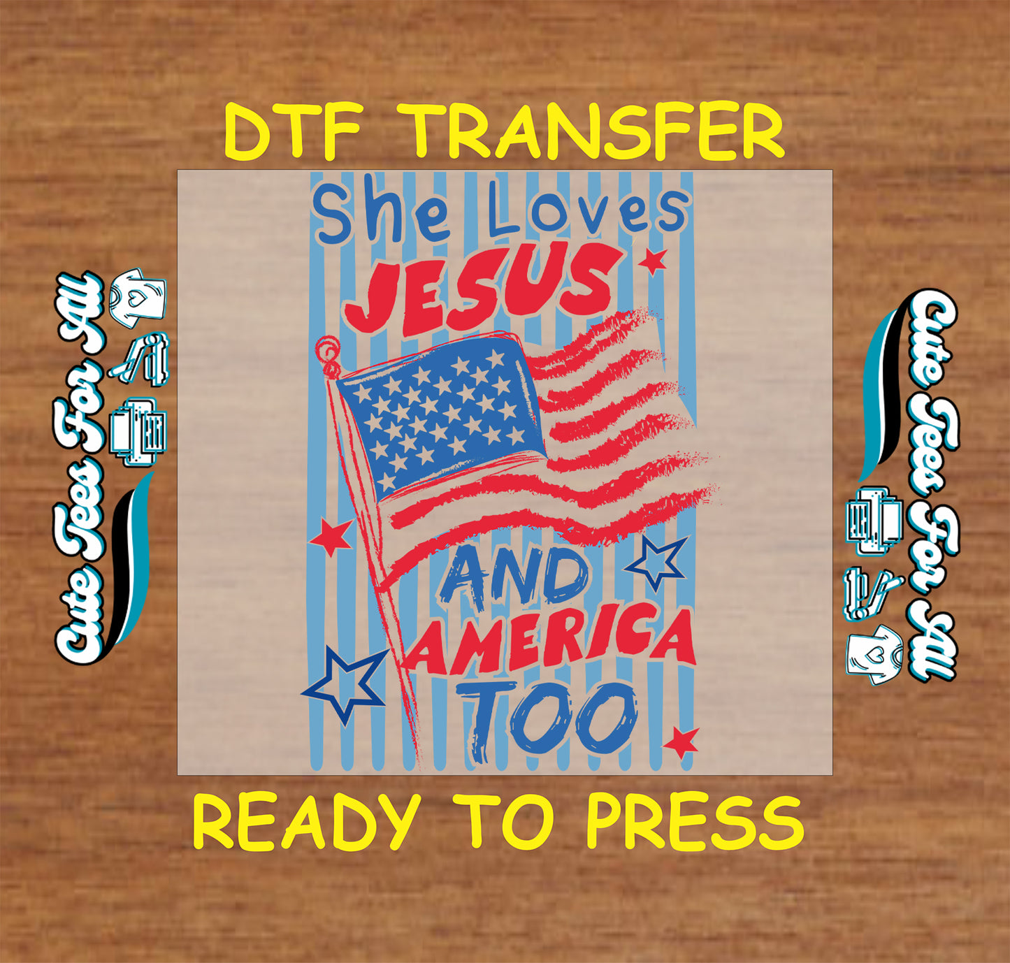 DTF transfer with American flag and text on a wooden surface