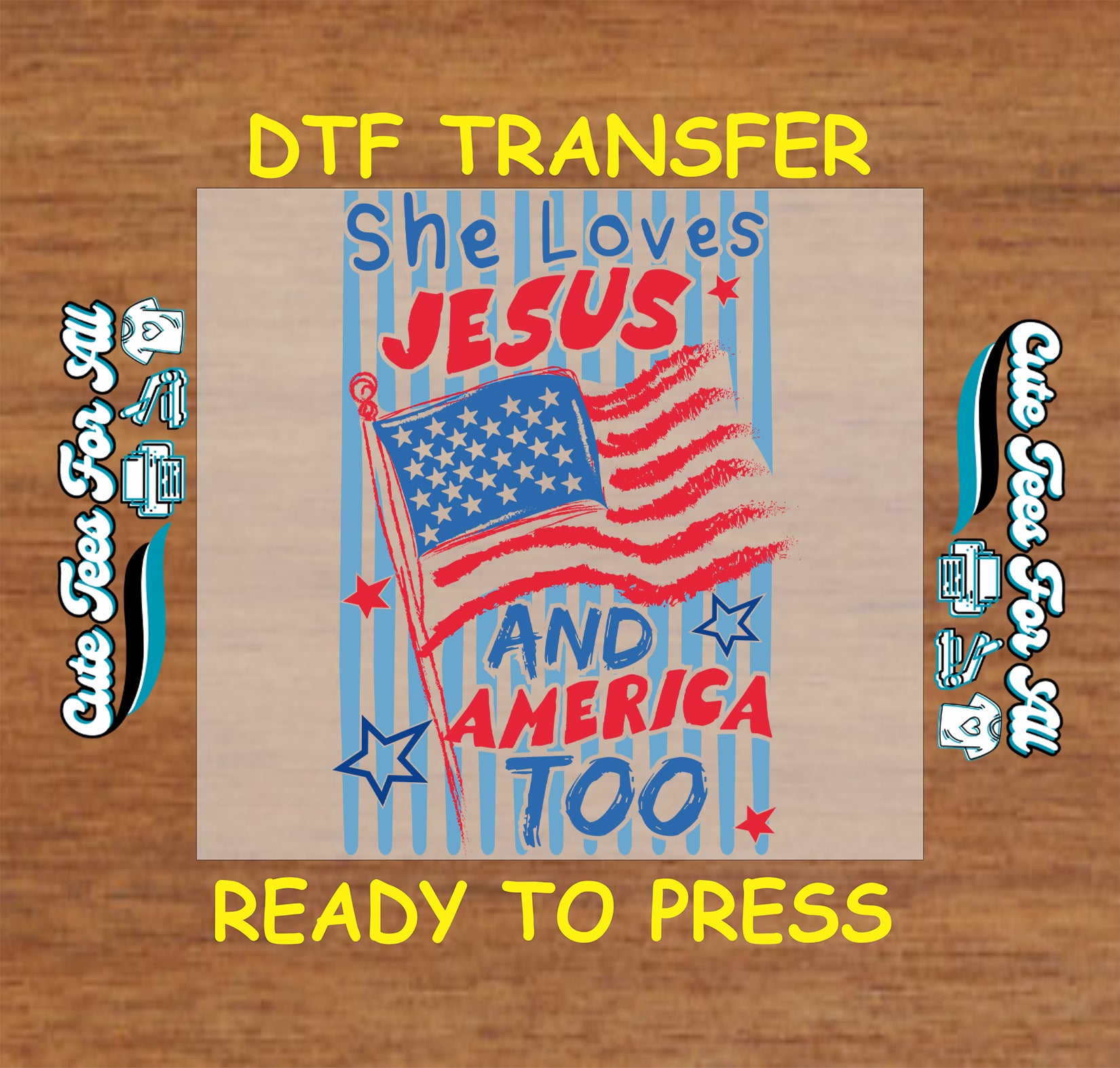 DTF transfer with American flag and text on a wooden surface