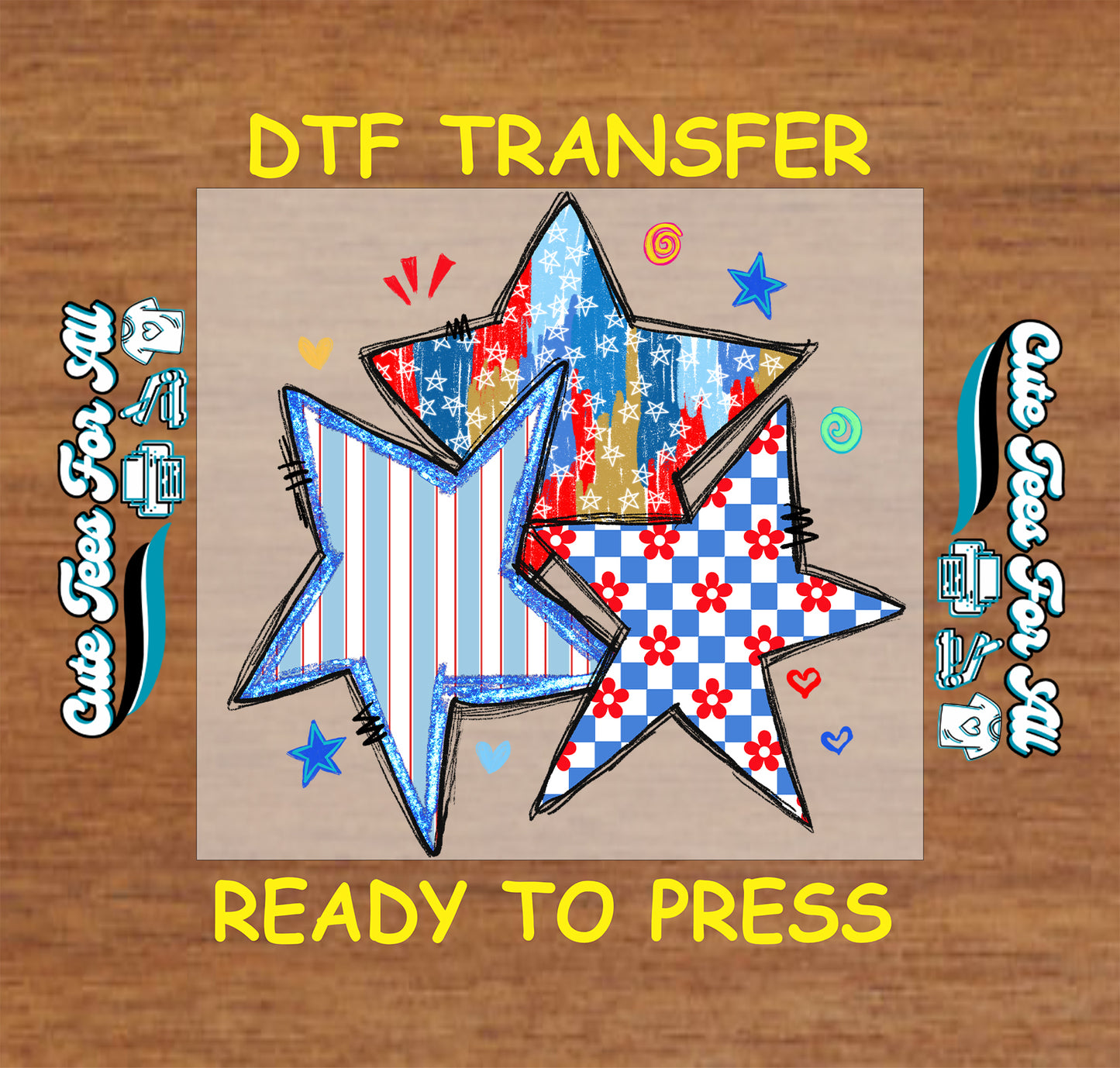 Star-shaped DTF transfer with colorful patterns on a wooden surface, featuring 'Cute Tees For All' branding.