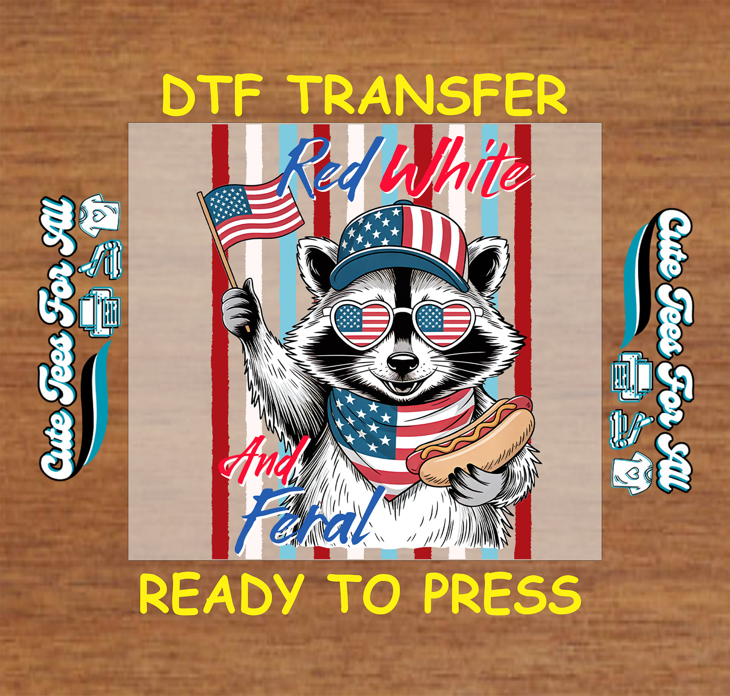 Patriotic Raccoon DTF Transfer Red White And Feral Ready to Press 13990