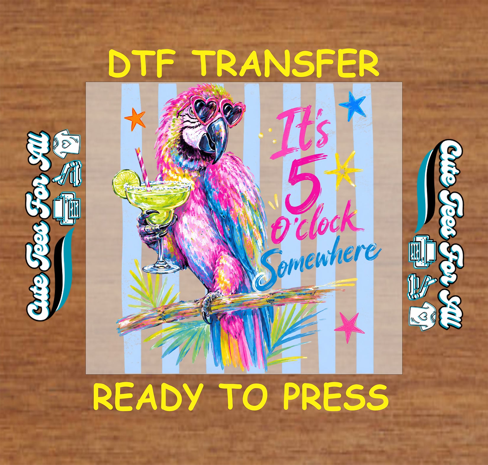 Colorful parrot with a cocktail and 'It's 5 o'clock somewhere' text on a DTF transfer sheet.